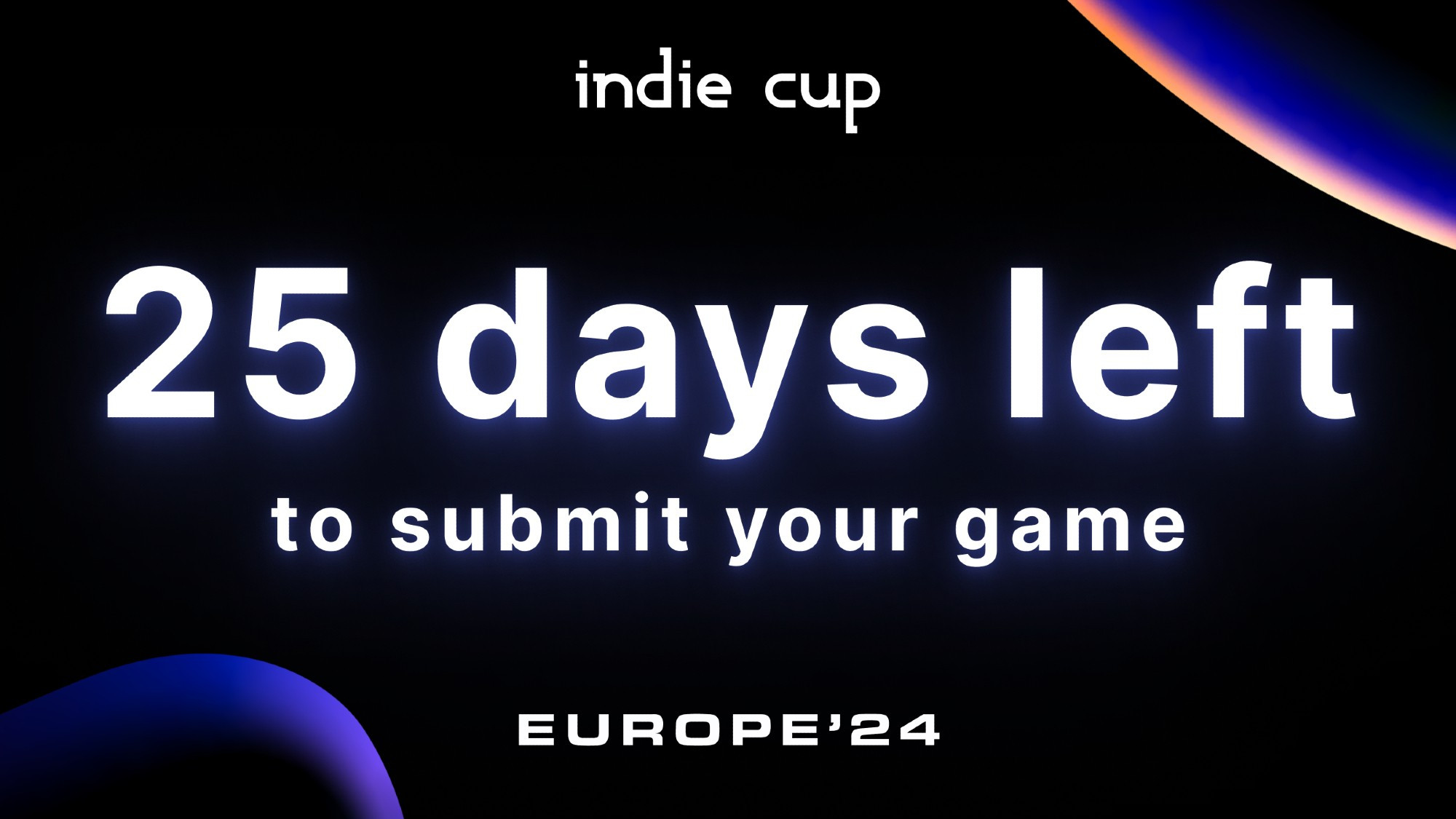 25 days left to submit your game to Indie Cup Europe’24