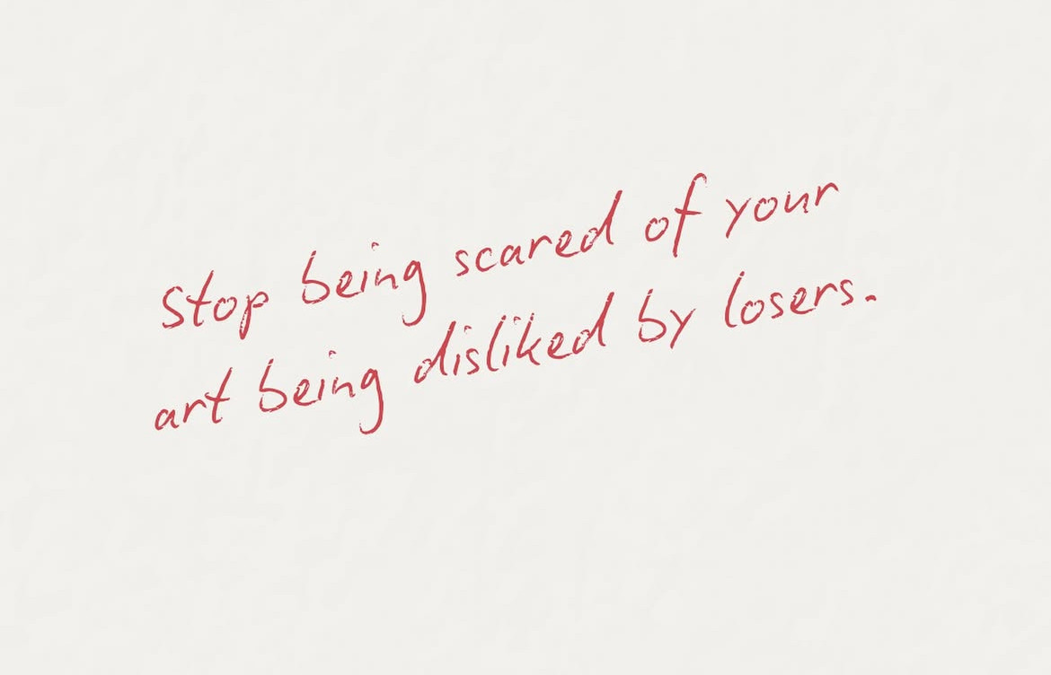 stop being scared of your ant being disliked by losers.