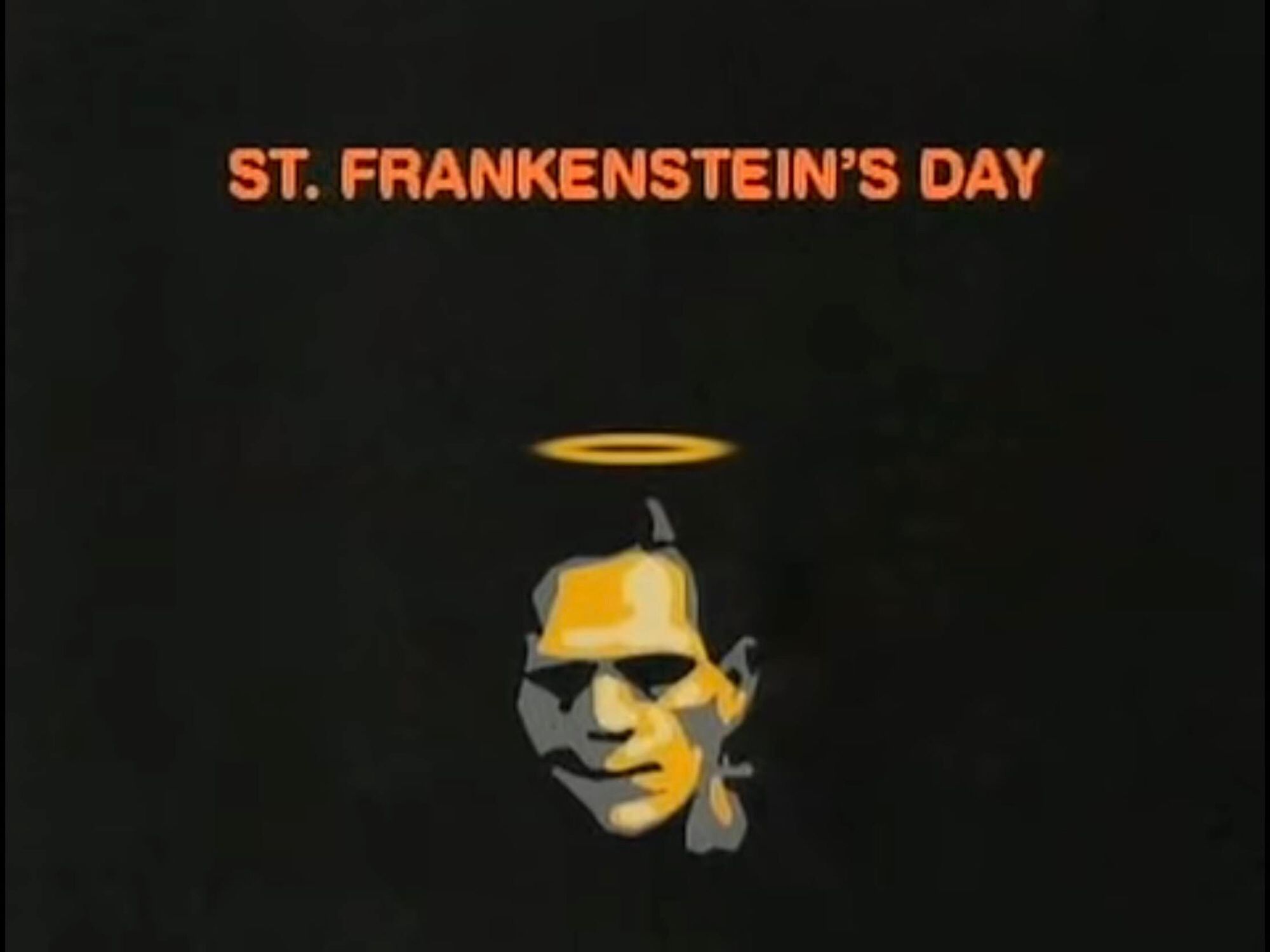 A graphic of Frankenstein’s monster with a halo and the words “St Frankenstein’s day” from the programme Look Around You.