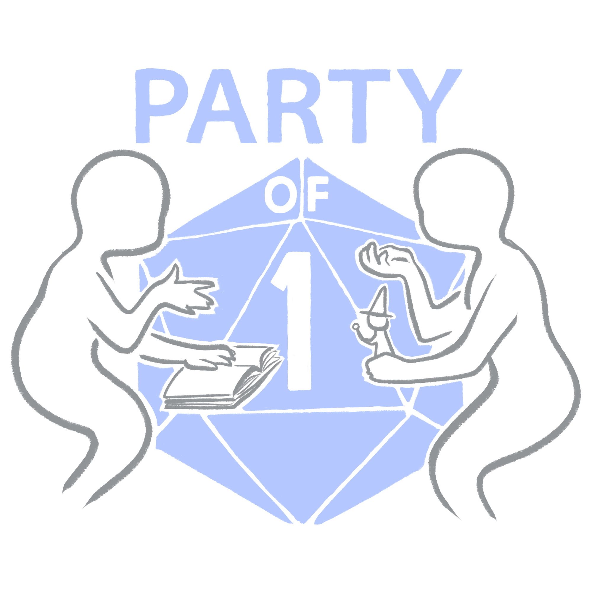 The PARTY OF ONE podcast logo, with two people playing a 2-player TTRPG in front of a large D20, the "1" face pointing out to the viewer