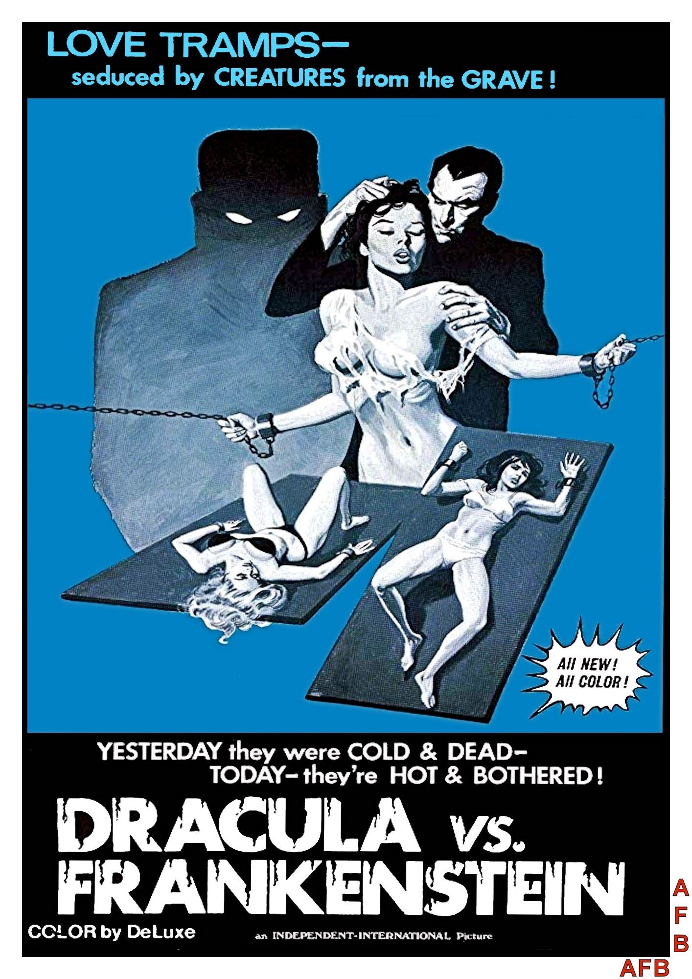 Poster for the film Dracula vs Frankenstein. The art shows women on lab tables and a vampire guy grabbing another woman who is scantily dressed. A large silhouette of the Frankenstein monster is in the background. 
A caption reads, "Love tramps, seduced by creatures from the grave." 
Below is another caption reading, "Yesterday they were cold and dead. Today they're hot and bothered!"