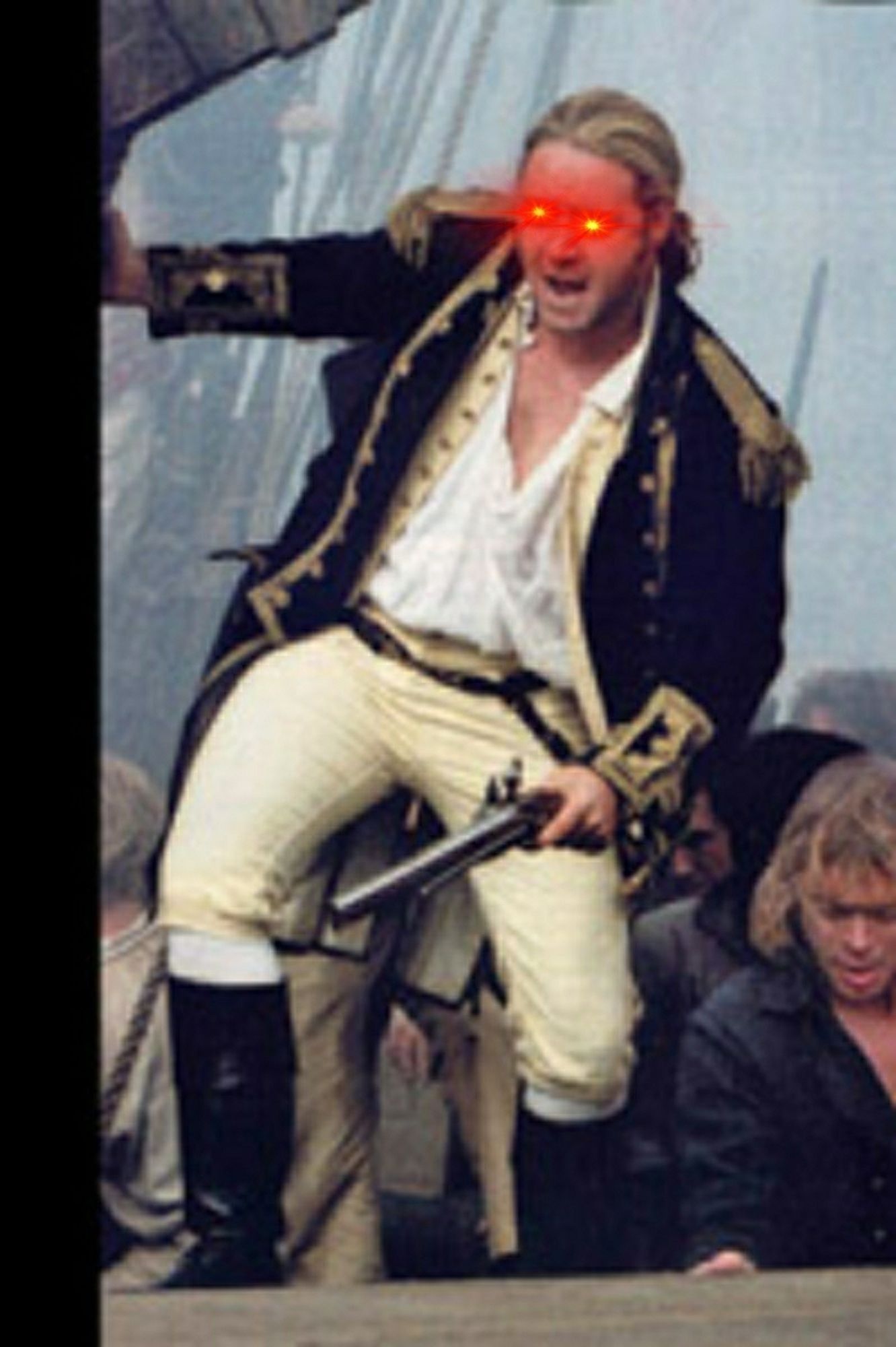 captain jack aubrey pistols out with laser eyes ready to start some shit