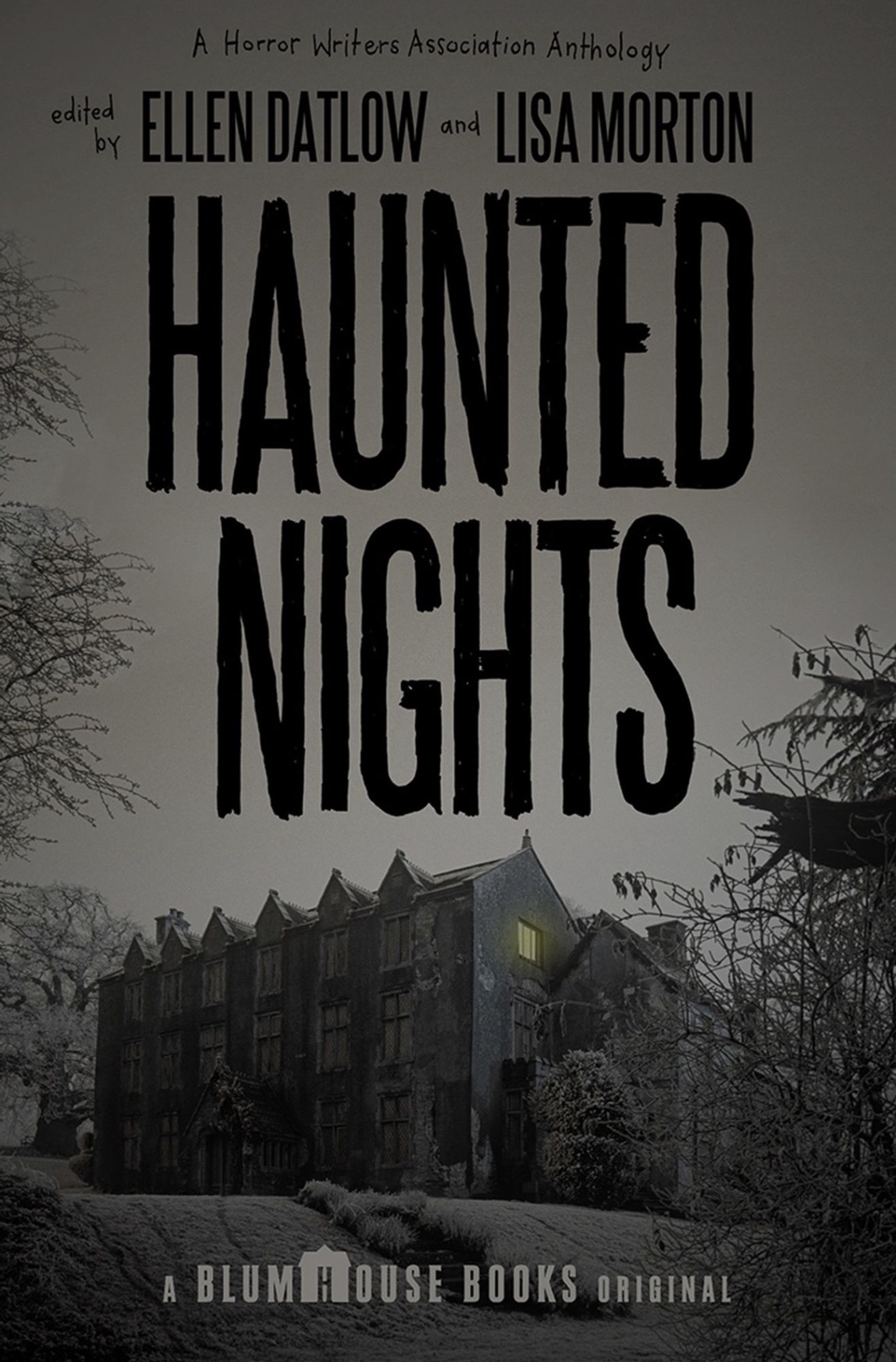 The cover of Haunted Nights, a Blumhouse Books original edited by Ellen Datlow and Lisa Morton. A lone window is lit on the side of an ominous house on a hill.