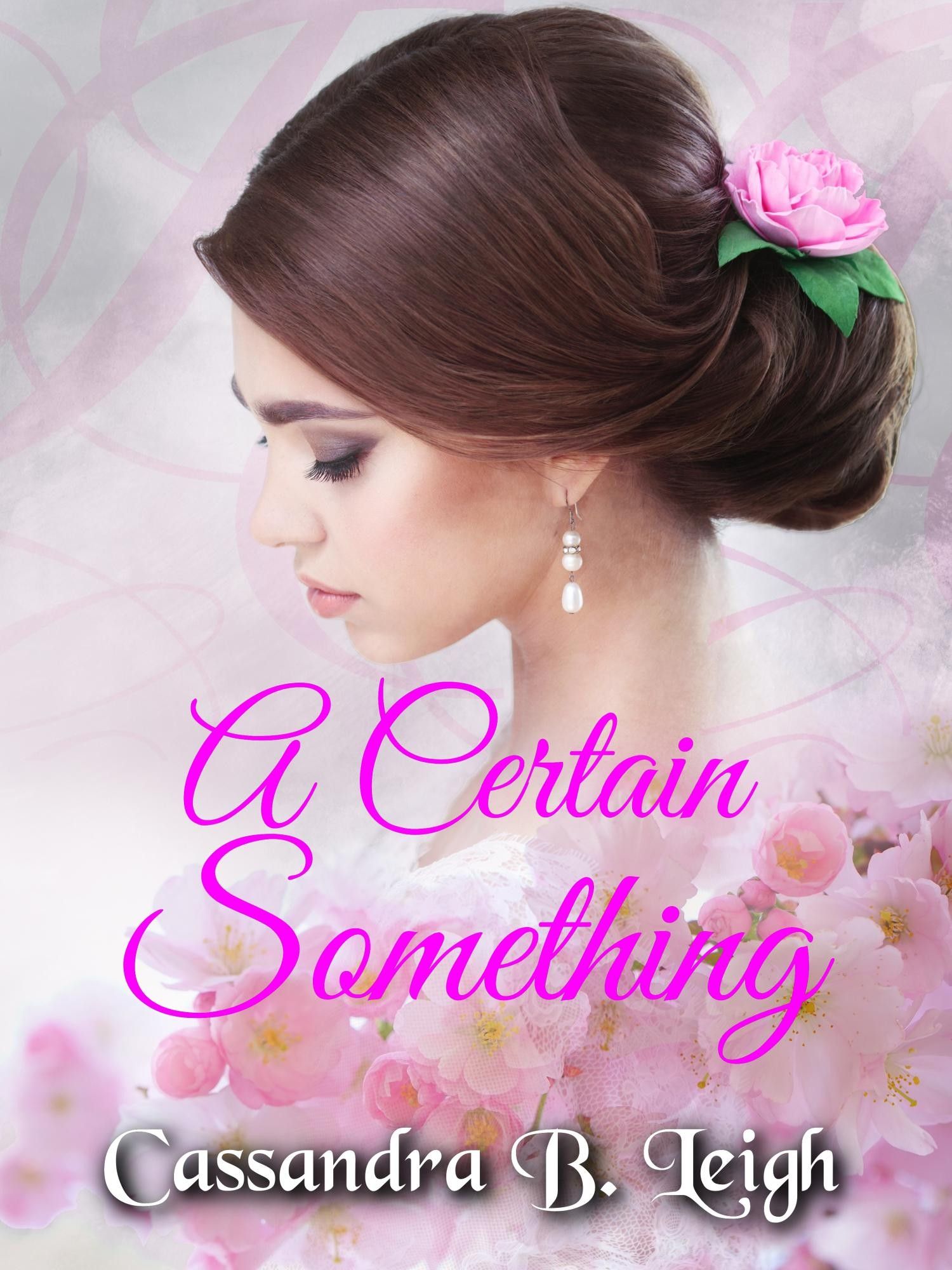 A demure brunette woman with an elegant updo surrounded by swirling pink ribbons. A Certain Something by Cassandra B. Leigh.