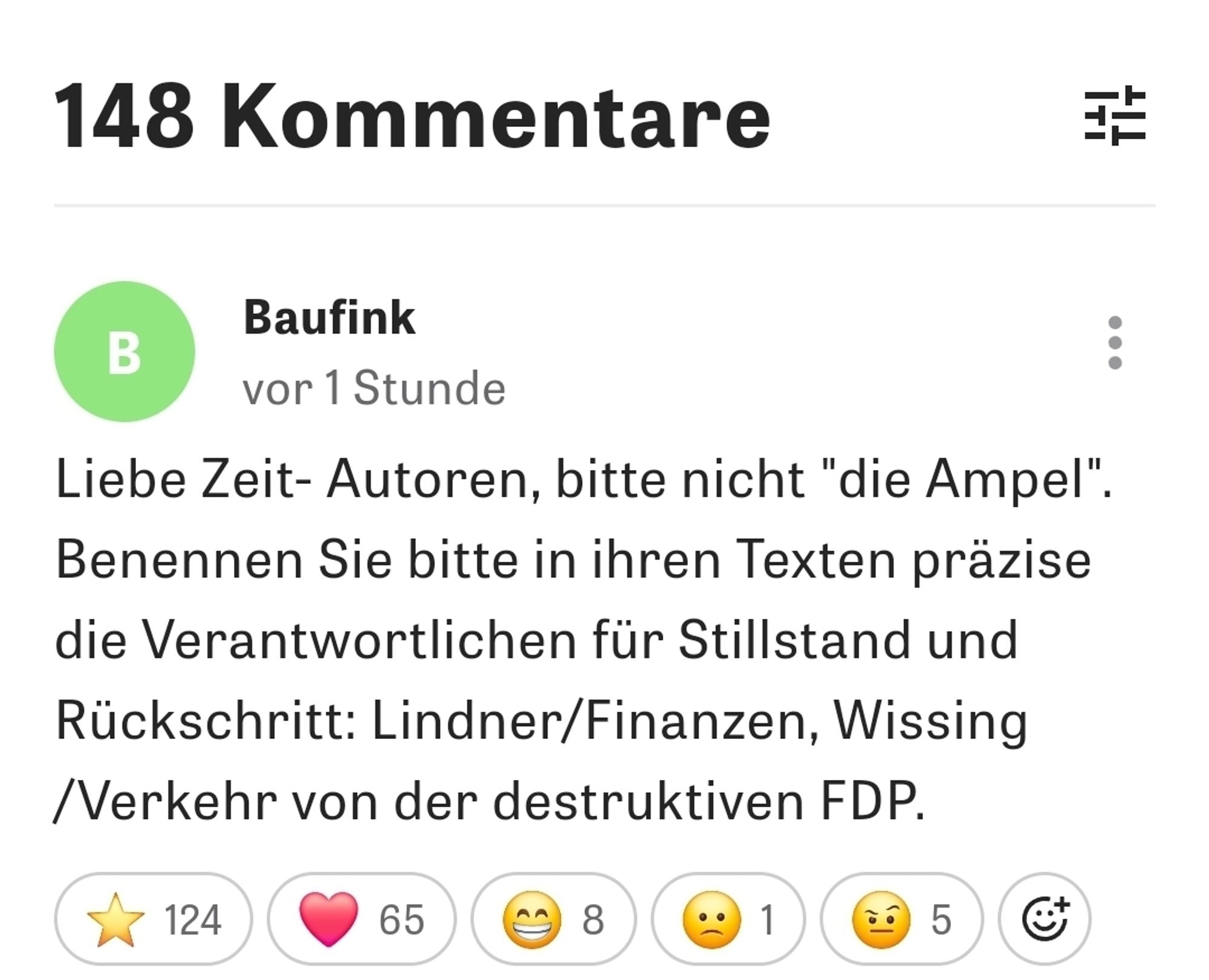 Kommentar

"Liebe Zeit- Autoren, bitte nicht "die Ampel". Benennen Sie bitte in ihren Texten präzise die Verantwortlichen für Stillstand und Rückschritt: Lindner/Finanzen, Wissing /Verkehr von der destruktiven FDP."