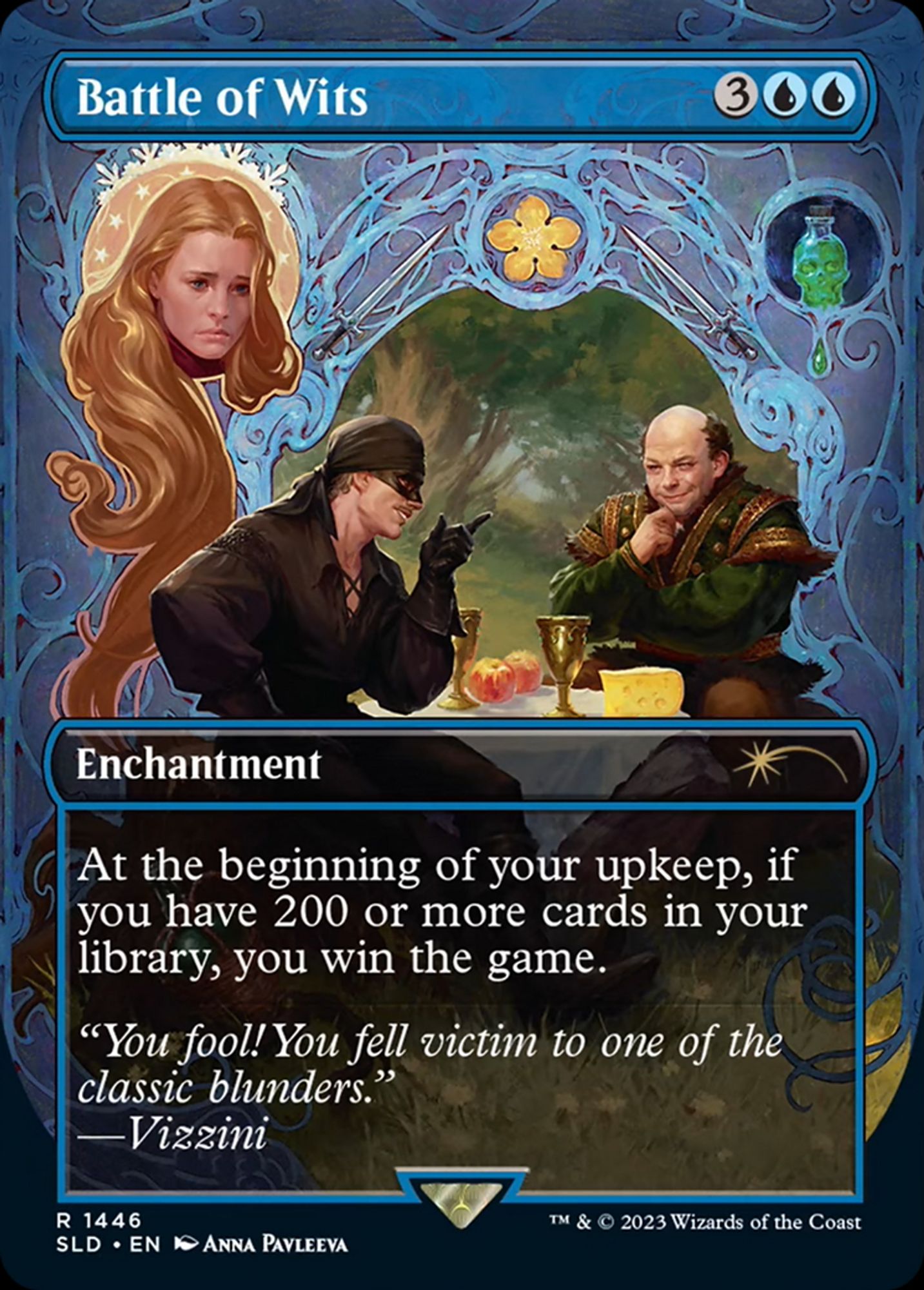 Magic Card: Battle of Wits
Mana Cost: 3UU
Typeline: Enchantment
At the beginning of your upkeep, if you have 200 or more cards in your library, you win the game.

Flavor Text: “You fool! You fell victim to one of the classic blunders.”
—Vizzini