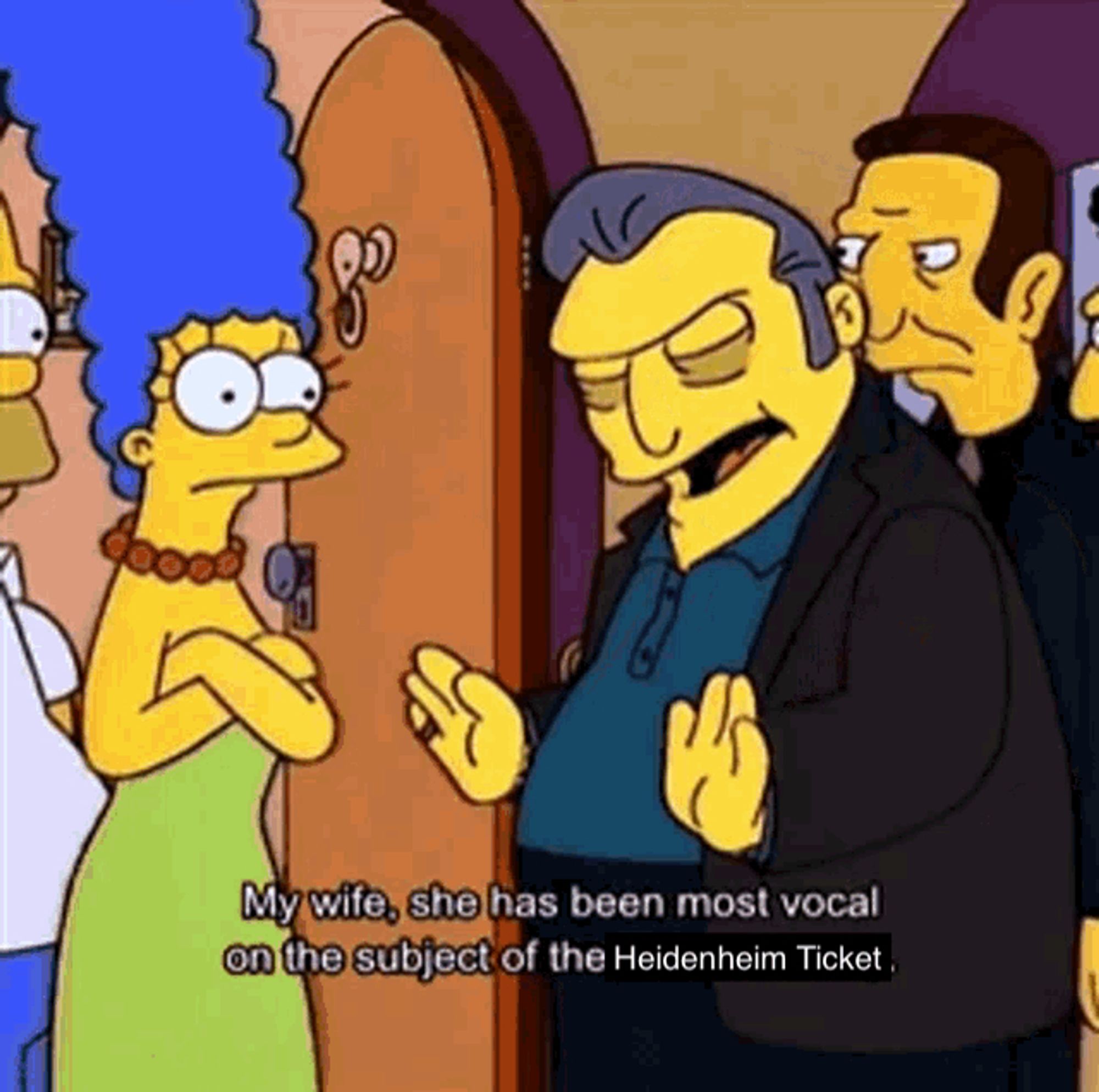 Fat Tony: My wife, she has been most vocal on the subject of the [Heidenheim Ticket].