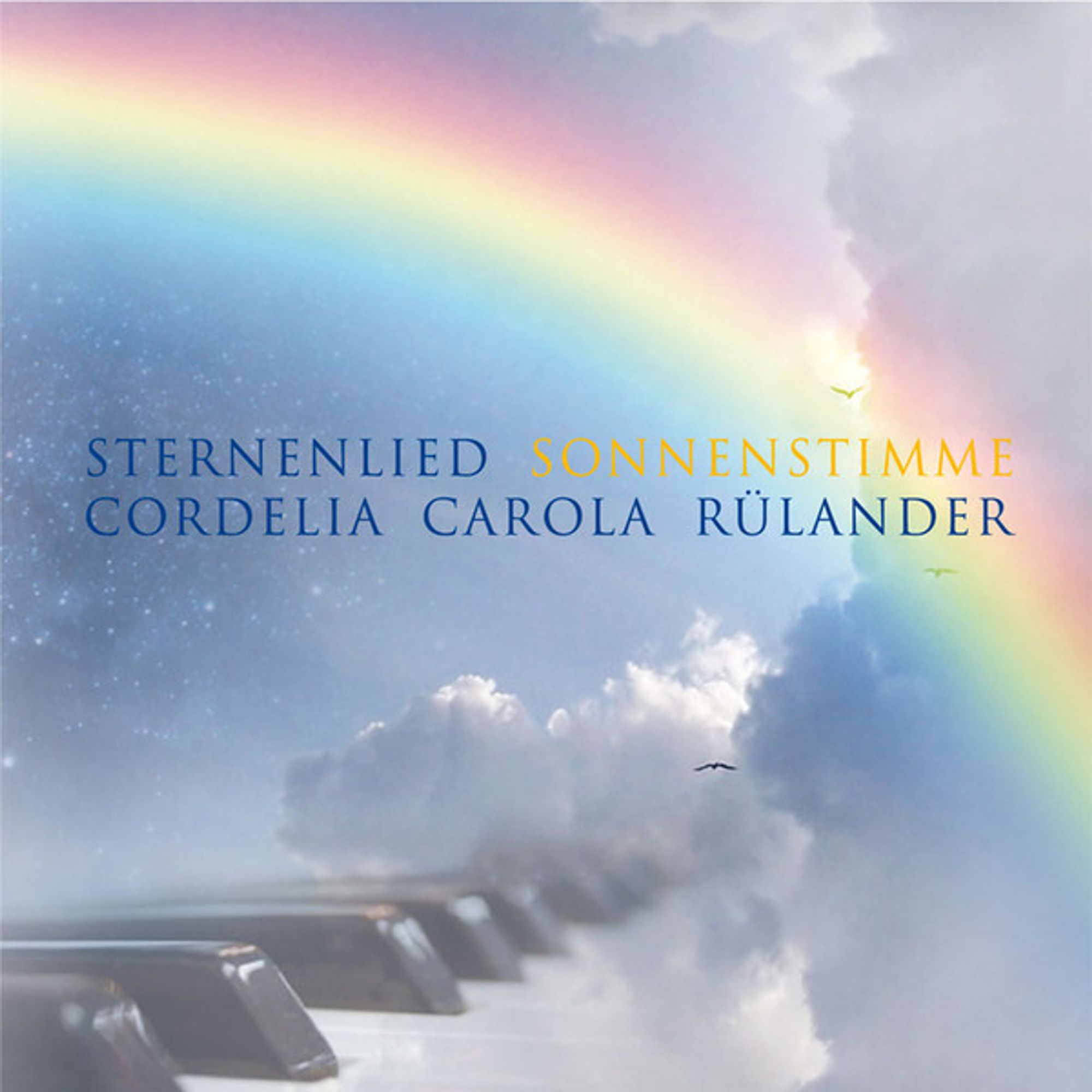 Sternenlied Sonnenstimme von Cordelia Carola Geitler (ehem. Rülander)