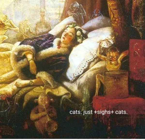 catowners are getting lazy with our memes... it's a chocolate boxy illustration of a sleeping princess surrounded by demony creatures playing drums and horns