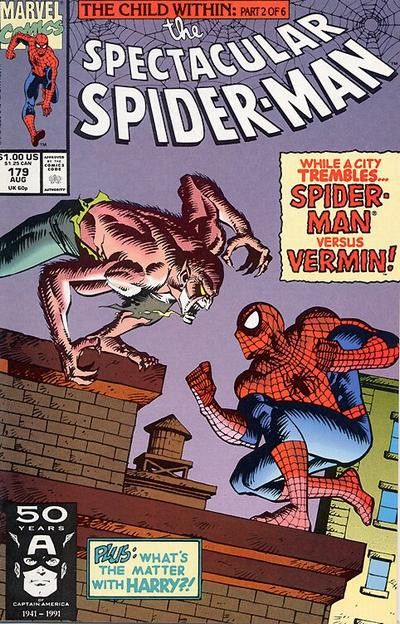 cover to Spectacular Spider-Man 179: Spider-Man and Vermin face off on a rooftop.

Text: "The Child Within: part 2 of 6 - While a city trembles... Spider-Man versus Vermin! Plus: What's the matter with Harry?!"

Written by J.M. DeMatteis
Illustrated by Sal Buscema

Cover by Sal Buscema