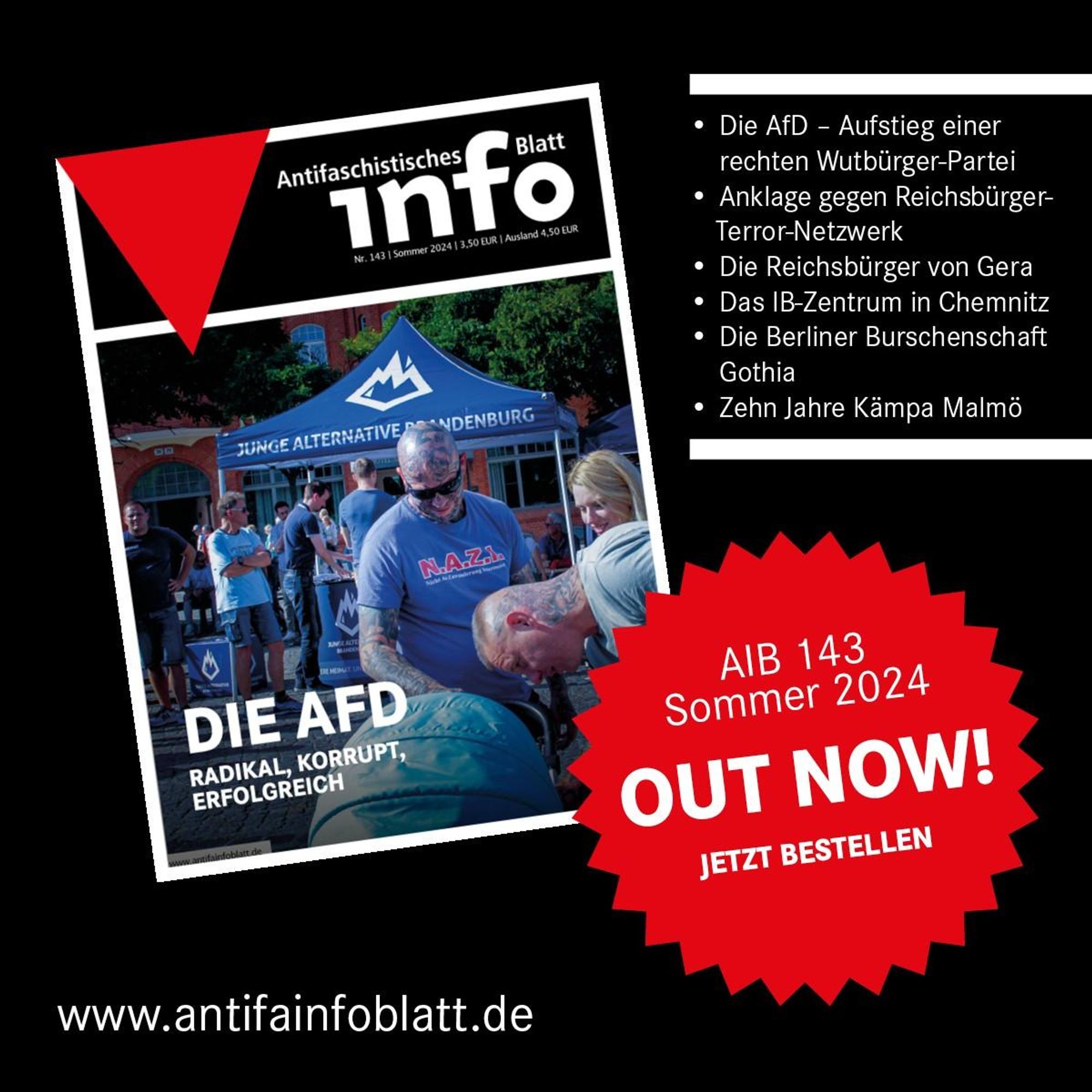 Werbebild für die Ausgabe Nr. 143 des Antifa Infoblatt mit dem Schwerpunkt: "Die AfD – Radikal, korrupt, erfolgreich". Mit Coverfoto von: Pressefuchs Brandenburg @pressefuchs.bsky.social