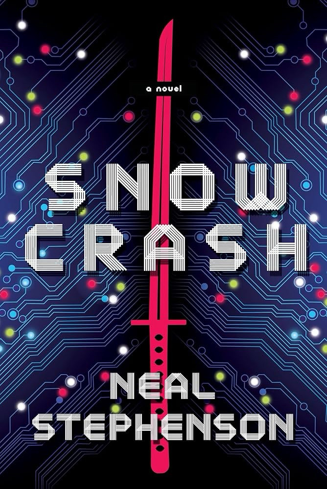 Snow Crash - Neal Stephenson