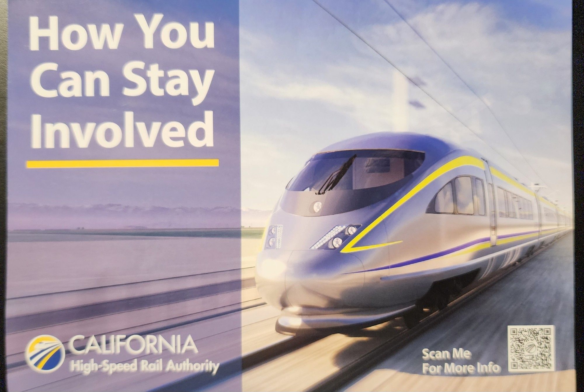 Photo of california high speed card saying "how you can stay invovled" with a picture of the highspeed train and QR code