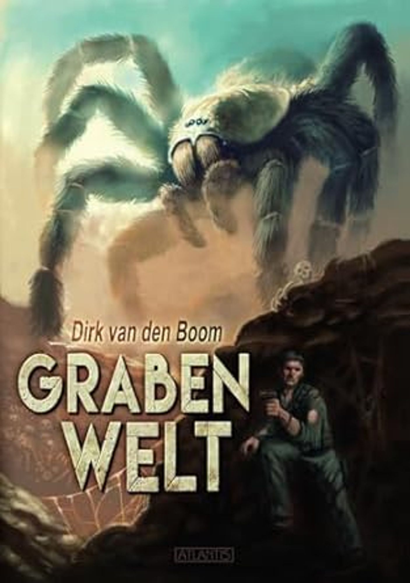 Titelbild des Romans "Grabenwelt" von Dirk van den Boom, auf dem eine Riesenspinne zu sehen ist.