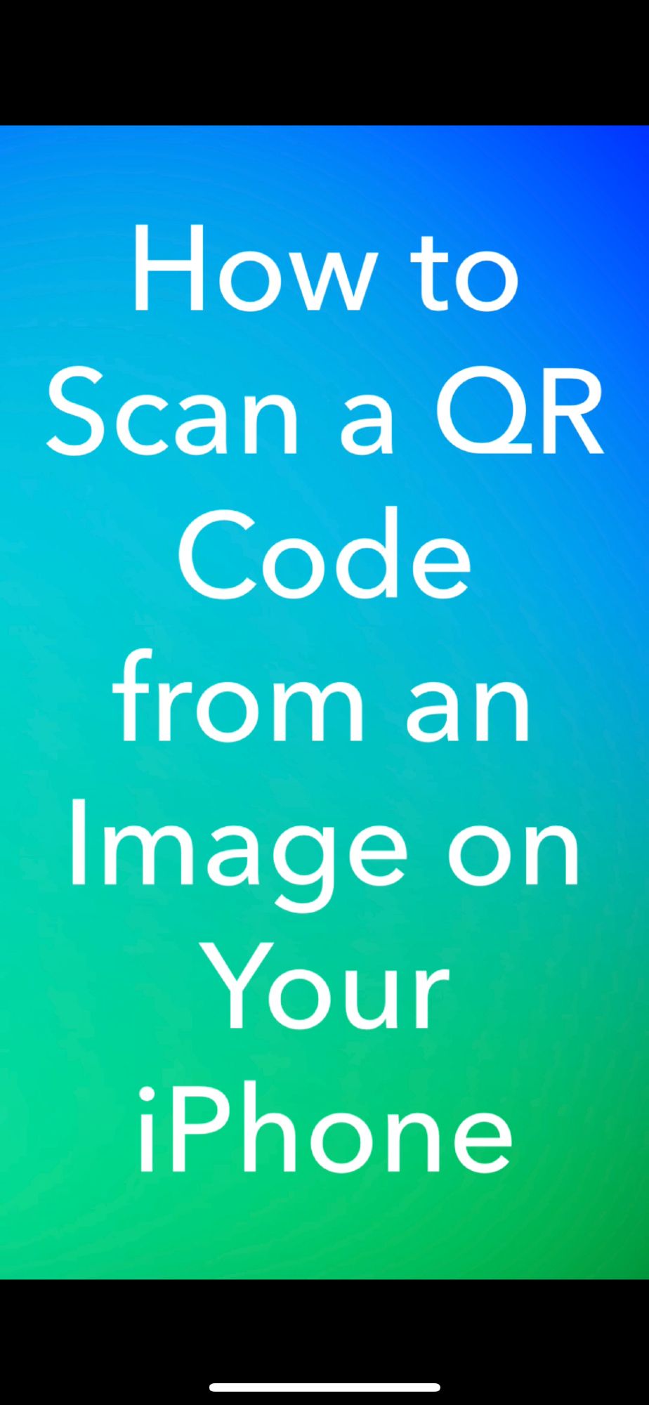 How to Scan a QR Code from an Image on Your iPhone