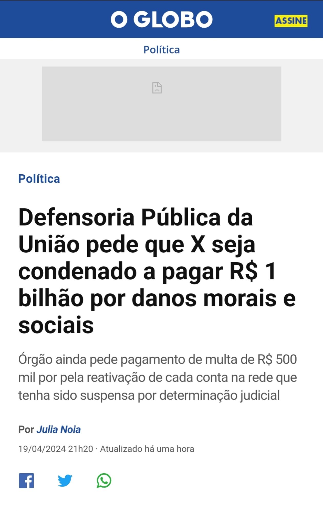 Print de notícia no O Globo falando que a Defensoria Pública pede que a rede social X seja condenada a pagar 1 bilhão por danos morais e sociais