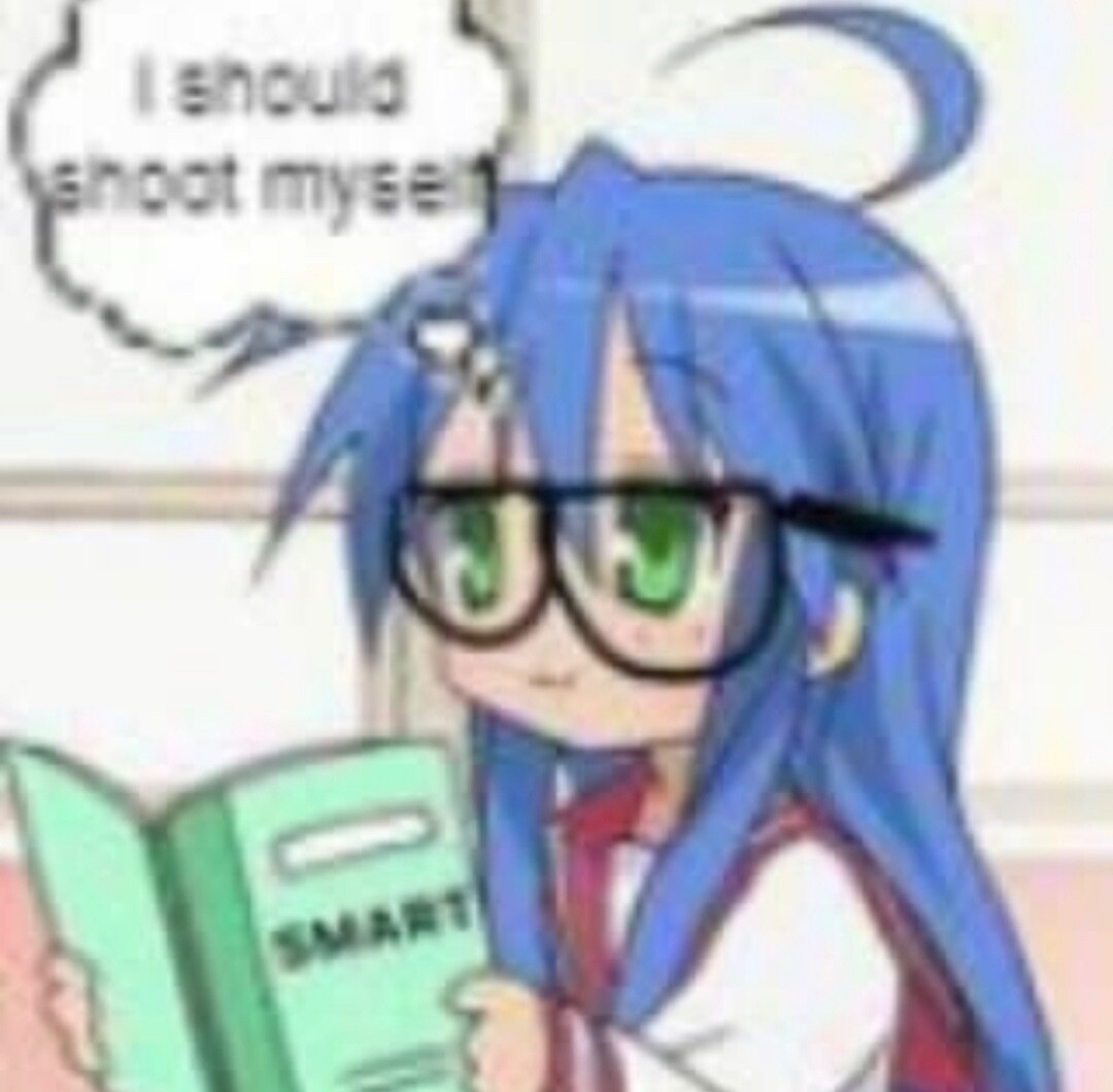 konata, personagem de lucky star, usando óculos e lendo um livro cujo título é simplesmente "SMART". um balão acima dela indica o que ela está pensando: "I should shoot myself".