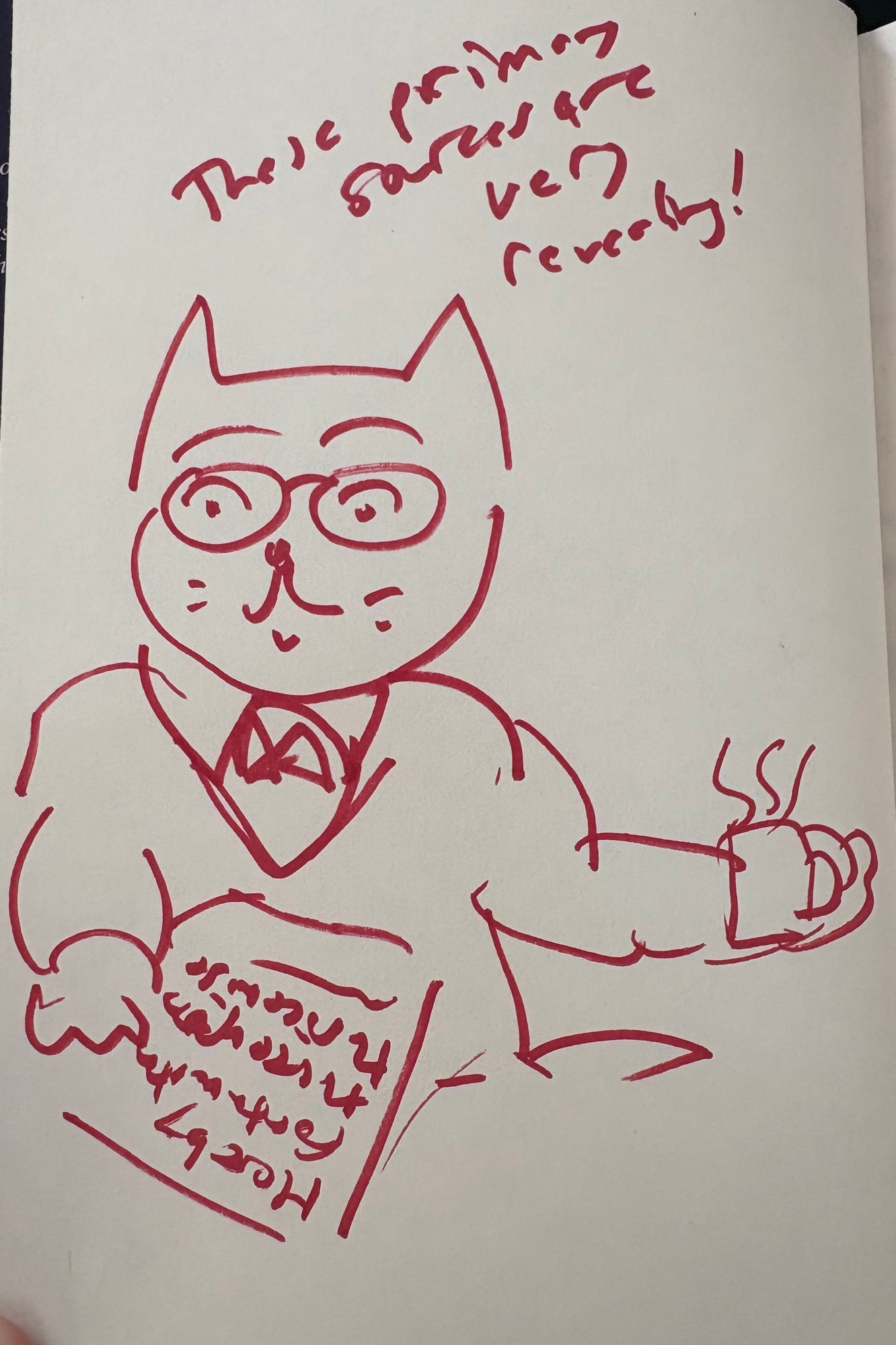 Bespectacled cat in a classic academic sweater and shirt combo with a mug of tea (never coffee) and a document, saying “These primary sources are very revealing,” and overall making for an uncomfortably strong resemblance 