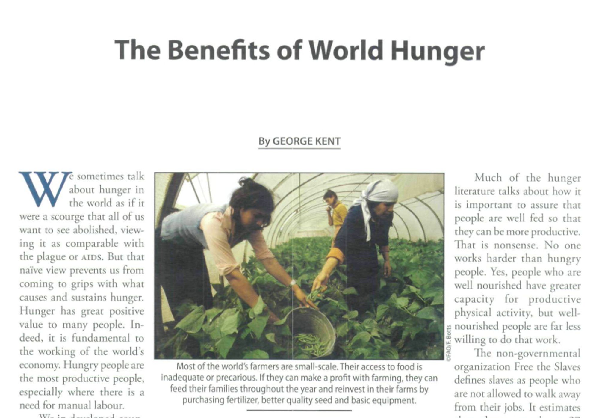 titel eines essays von george kent: "the benefits of world hunger"
auf einem bild darunter sind arbeite in einer art gewächshaus zu sehen, die irgendwelche pflanzen abernten