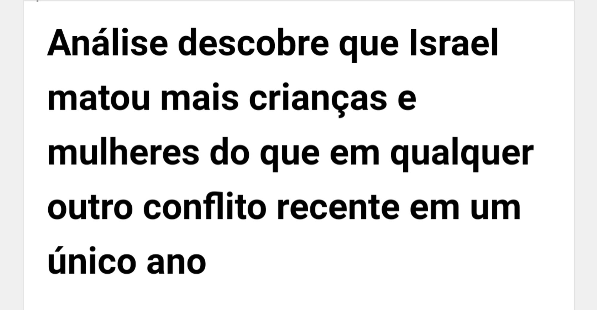 Análise descobre que Israel matou mais crianças e mulheres do que em qualquer outro conflito recente em um único ano