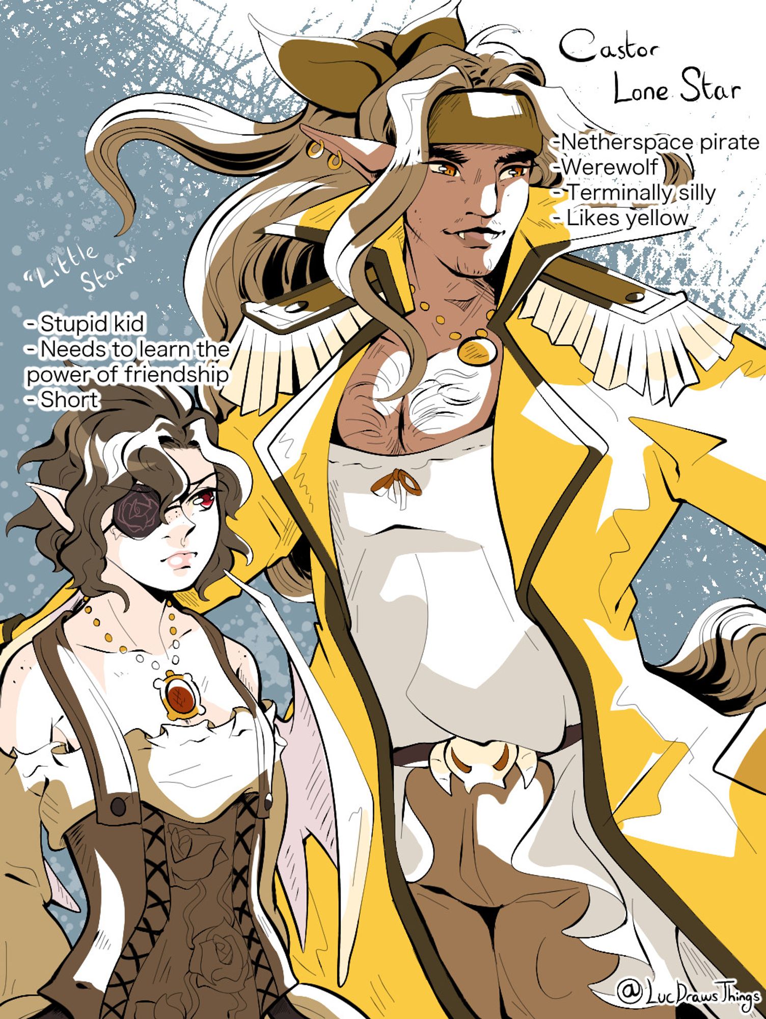 Castor Lone Star, a tall, brown-skinned werewolf man with long, gold-brown hair tied in a ponytail, prominent chest hair, and a similarly gold-brown tail. He wears Master Big Star from Disgaea's coat over a low-cut white blouse, and has a brown bandana tied around his forehead. His eyes are amber. He stands posed heroically, with "Little Star" at his side. They are a young teen with messy brown hair, one red eye, and a rose-patterned eyepatch. They wear a brown dress, brown corset, and gold pendant with a red gem in it. They look annoyed. Little Star is labelled with '- stupid kid, - needs to learn the power of friendship', and 'short', while Castor Lone Star is labelled with 'Netherspace pirate', 'werewolf', 'terminally silly', and 'likes yellow.'