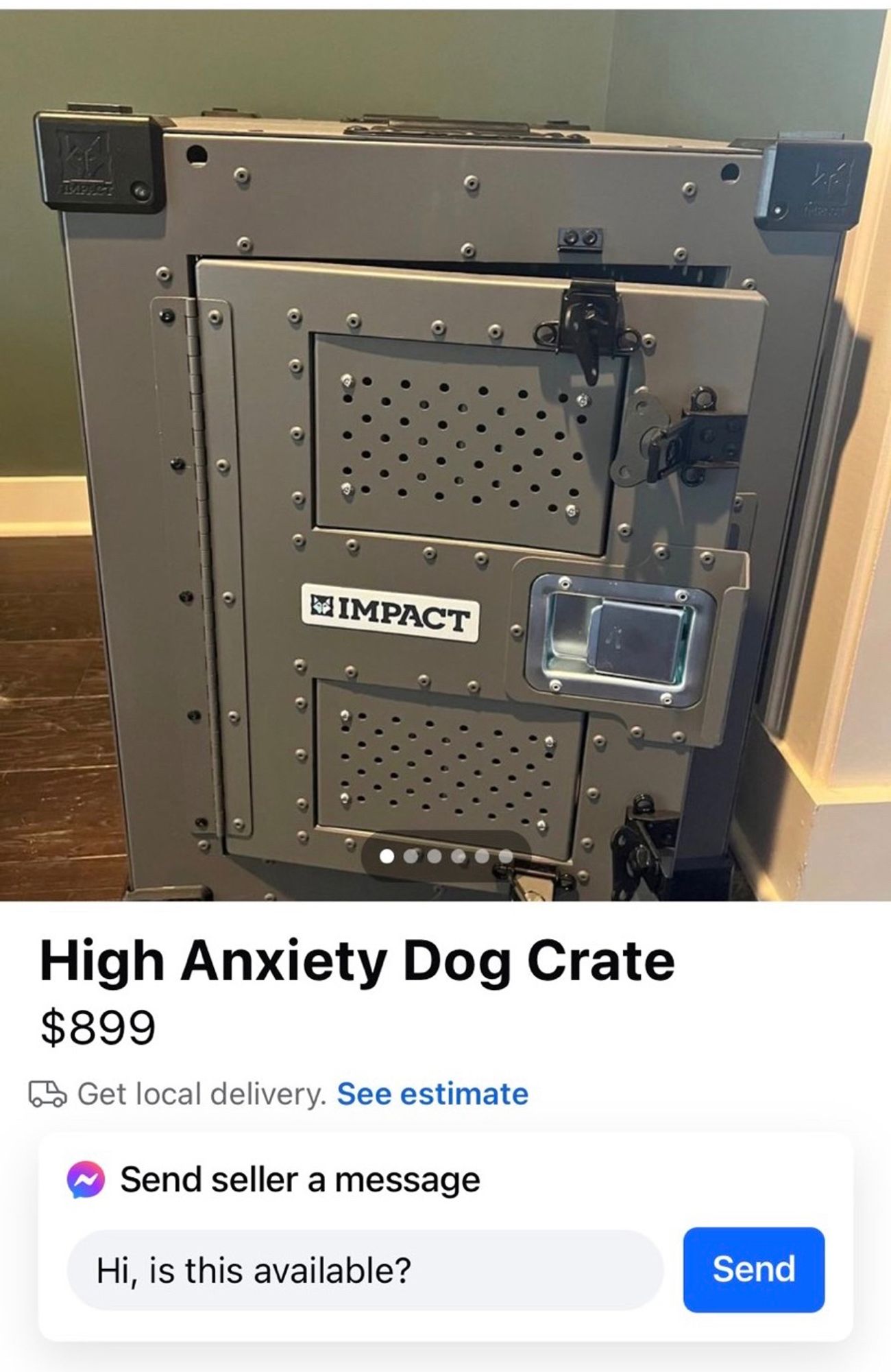 fb seller listing for “High Anxiety Dog Crate” that looks like a maximum security prison cell door. Listed at $899