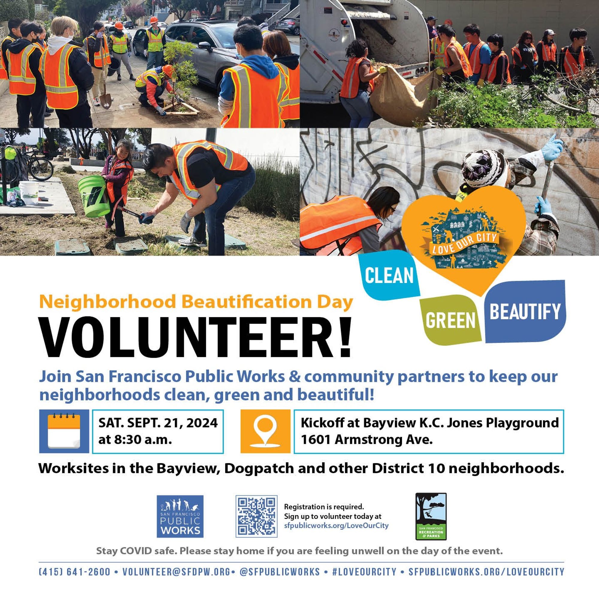 A flyer for Public Works' Neighborhood Beautification Day on Saturday, Sept. 21:

📢 Come and join us for Neighborhood Beautification Day this Saturday! We are cleaning and greening the Bayview, Potrero Hill and other District 10 neighborhoods. 


📅 Sat., Sept. 21

⏲ 8:30 am – 12 pm

📍 Bayview K.C. Jones Playground, 1601 Armstrong Ave.