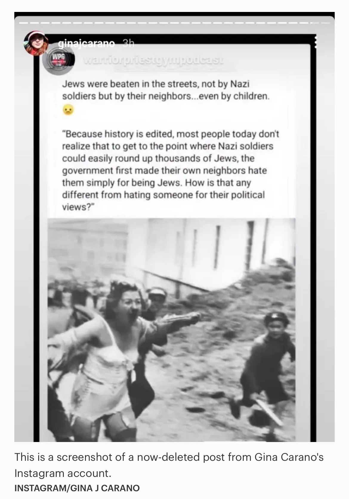 لكنتكمرلإللتفامولك.
Jews were beaten in the streets, not by Nazi soldiers but by their neighbors... even by children.
"Because history is edited, most people today don't realize that to get to the point where Nazi soldiers could easily round up thousands of Jews, the government first made their own neighbors hate them simply for being Jews. How is that any different from hating someone for their political views?” - Now deleted tweet by Gina Carano