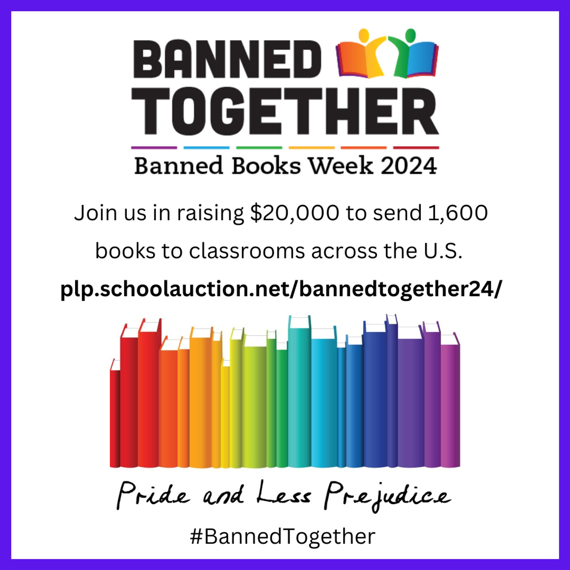 Promotional image for Banned Together auction y Pride and Less Prejudice. The auction is from Sep 26-29 and aims to raise funds to send 1600 books to classrooms across the US