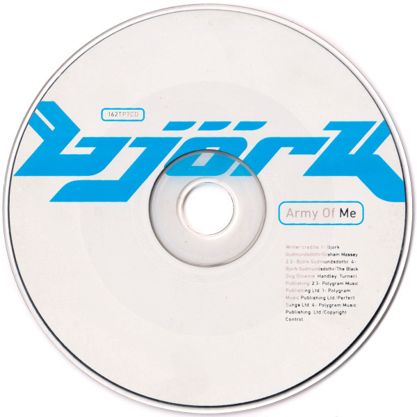 The disc art for Björk's single Army of Me. White with a blue futuristic font. code 162TP7CD