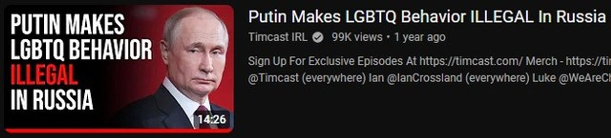 Timcast: Putin makes LGBTQ behavior illegal in Russia!