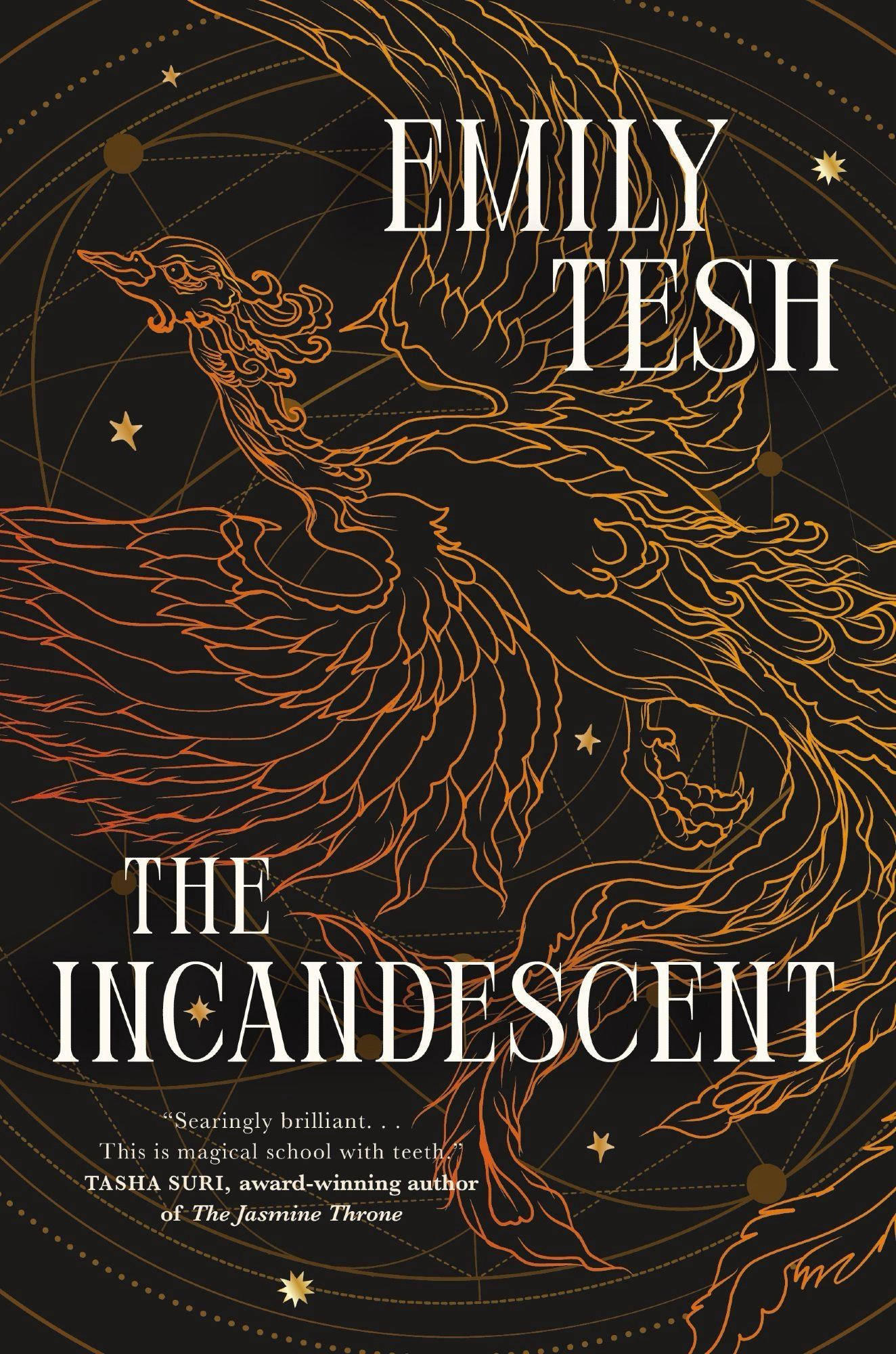 Cover image for THE INCANDESCENT by Emily Tesh: a black and gold design showing a bird of prey in motion.

Text: 'Searingly brilliant... This is magical school with teeth.' - Tasha Suri, award-winning author of THE JASMINE THRONE.