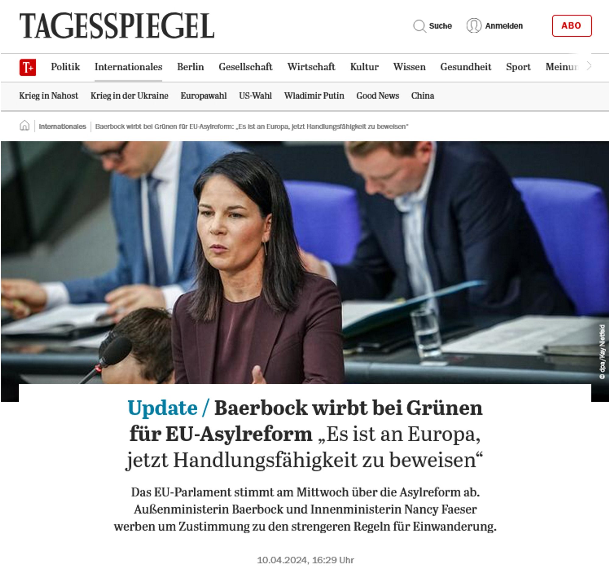 Tagesspiegel, 10.4.2024

Baerbock wirbt bei Grünen für EU-Asylreform: „Es ist an Europa, jetzt Handlungsfähigkeit zu beweisen“