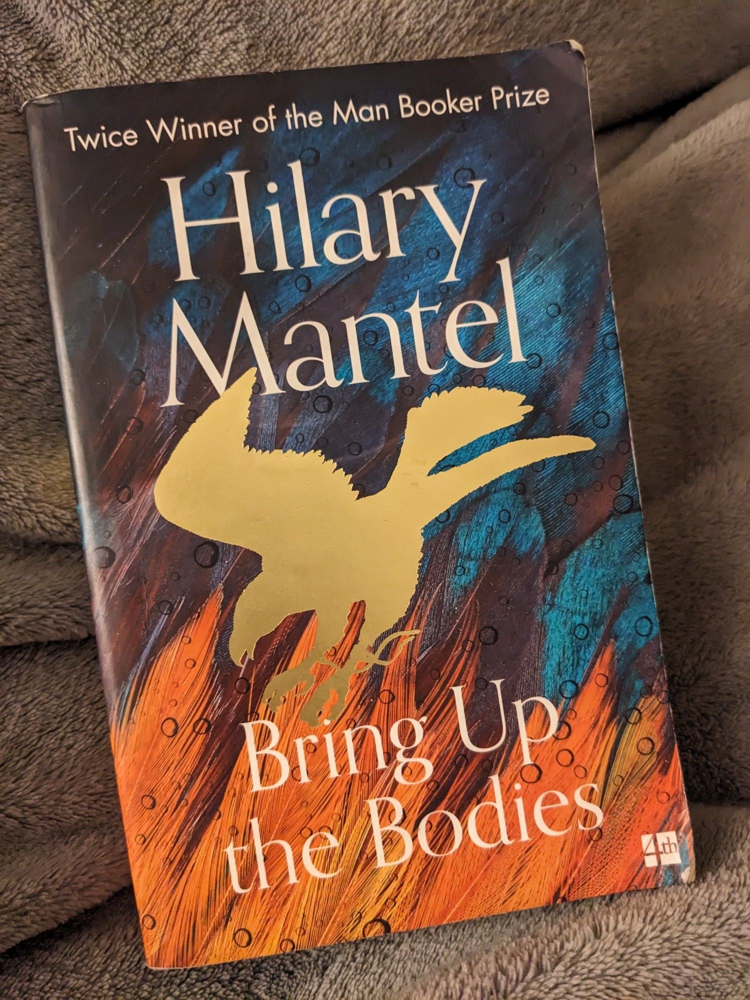 A copy of the 2019 Fourth Estate edition of Bring  Up the Bodies by Hilary Mantel. The cover is by Andy Bridge.