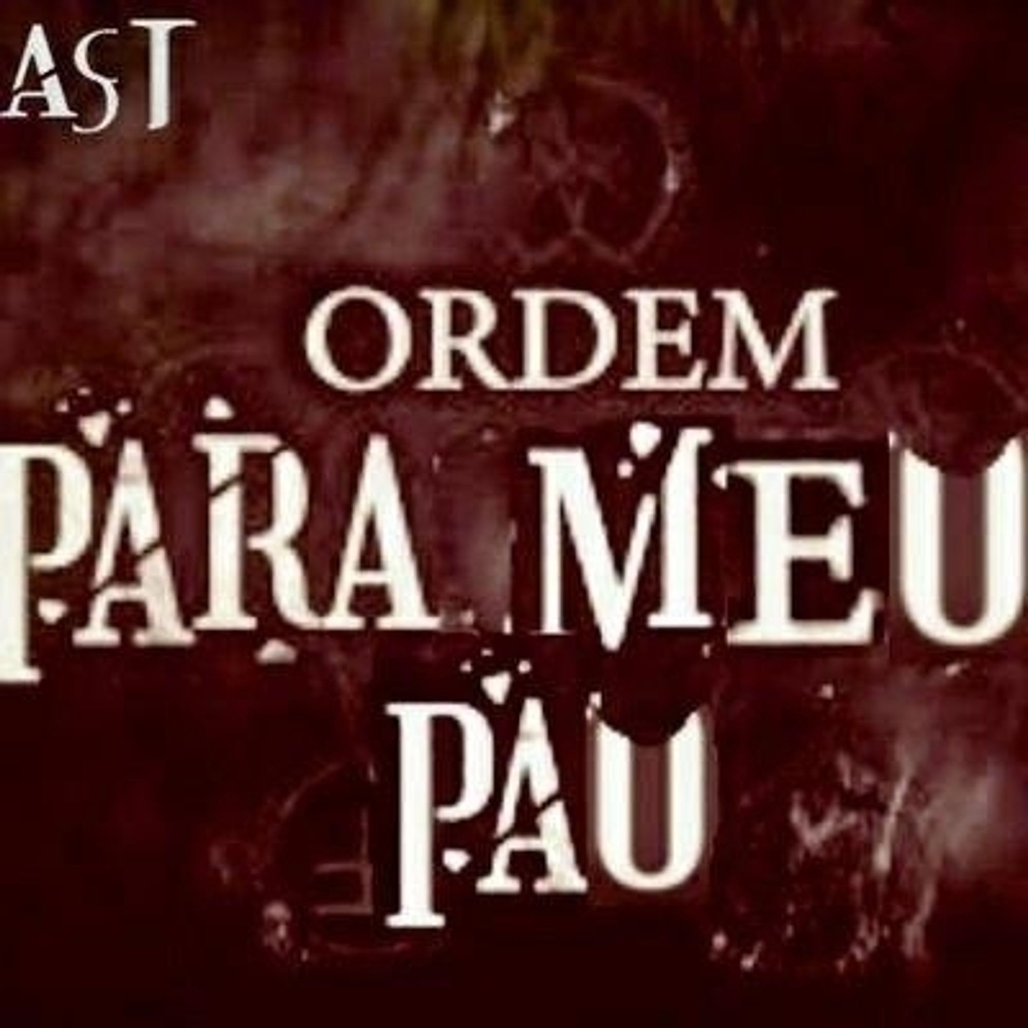 uma logo de ordem paranormal num fundo vermelho editada para dizer "Ordem Para meu Pau"