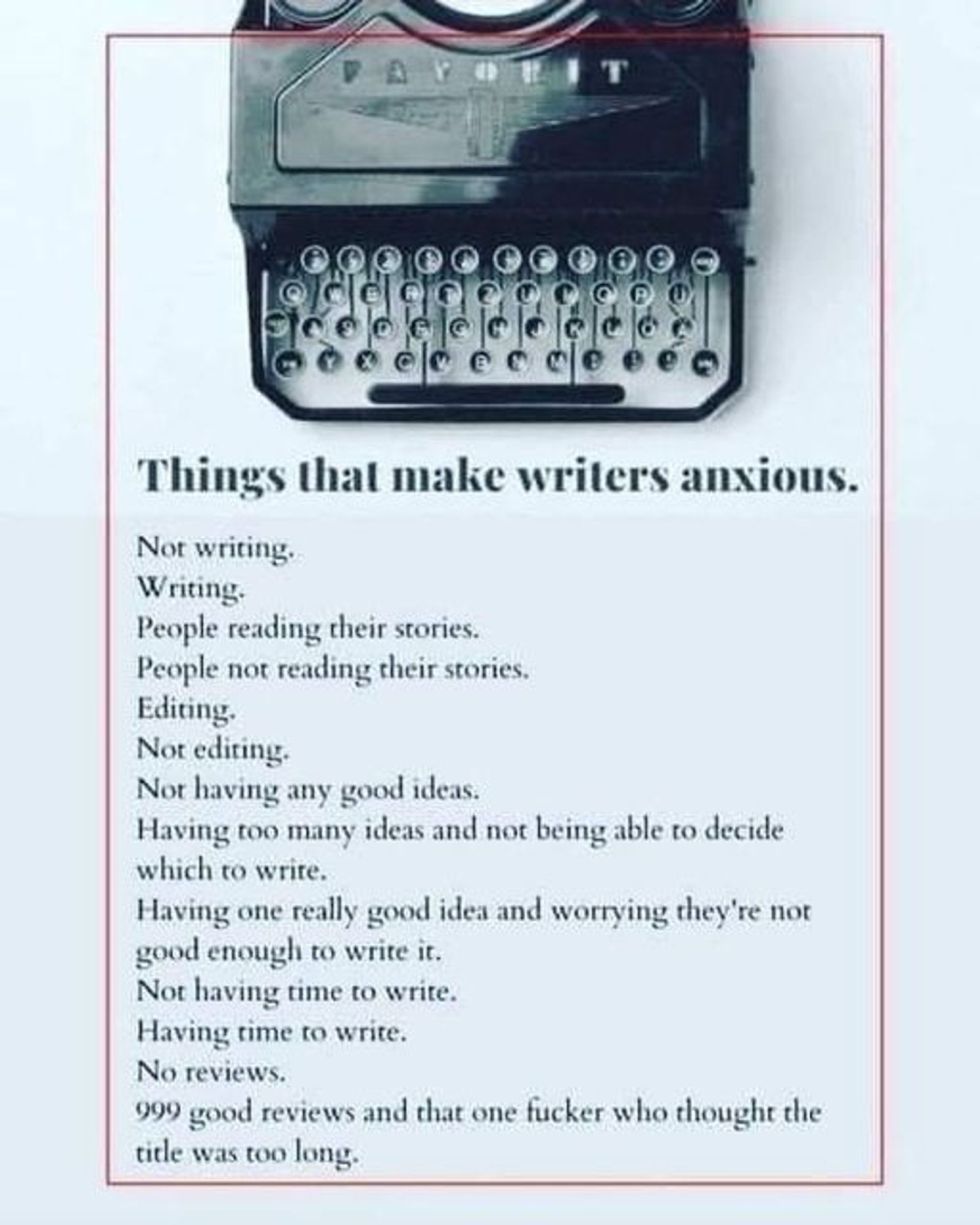 Typewriter atop a list of things that make writers anxious.