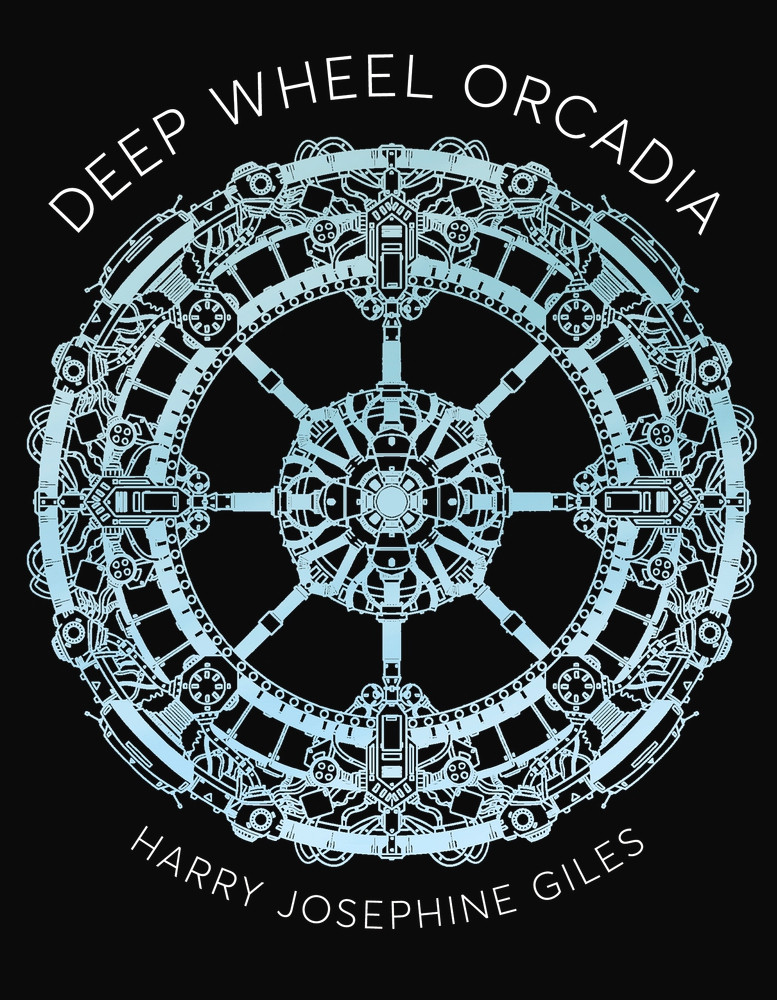 cover of DEEP WHEEL ORCADIA, by H. Josephine Giles.