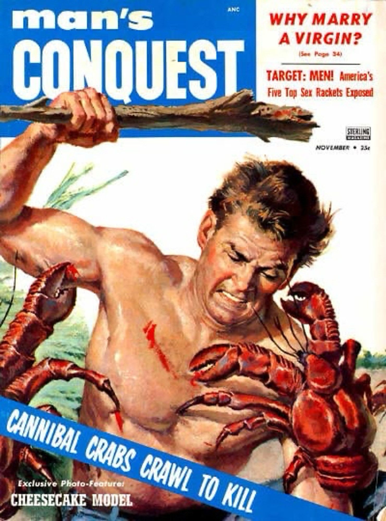 Cover of Man’s Conquest magazine with cover art depicting story, “Cannibal crabs crawl to kill.”