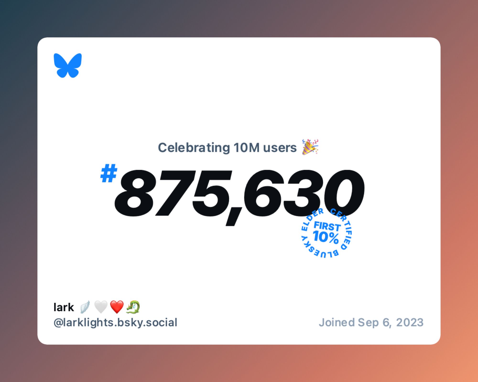 An image stating 'Celebrating 10M users 🎉 # 875,630 First 10%' with a join date of Sep 6 2023