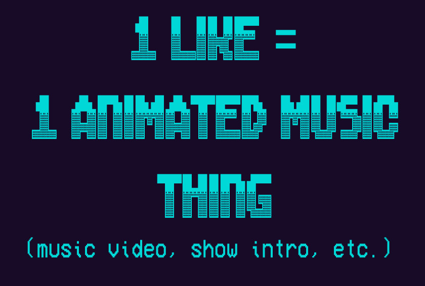 One Like equals One Animated Music thing (music video, show intro, et cetera)