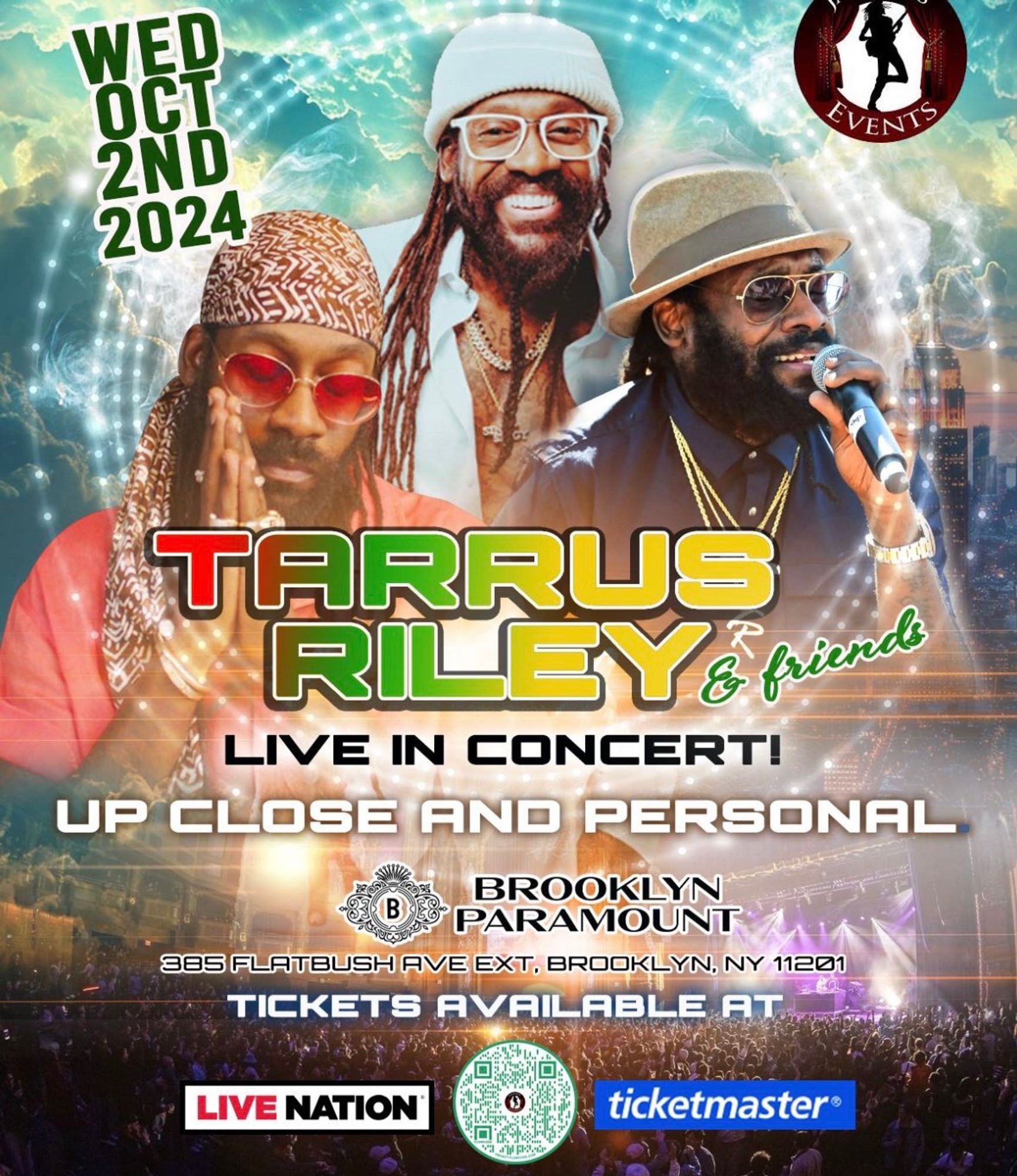 TARRUS RILEY live in NYC @ Brooklyn Paramount on Tuesday, October 2, 2024

Tix here: https://concerts.livenation.com/tarrus-riley-brooklyn-new-york-10-02-2024/event/000060EFE6014BB7

Almost TWICE the cost of his show one night earlier in New Jersey… I prefer Asbury Park venue as well.