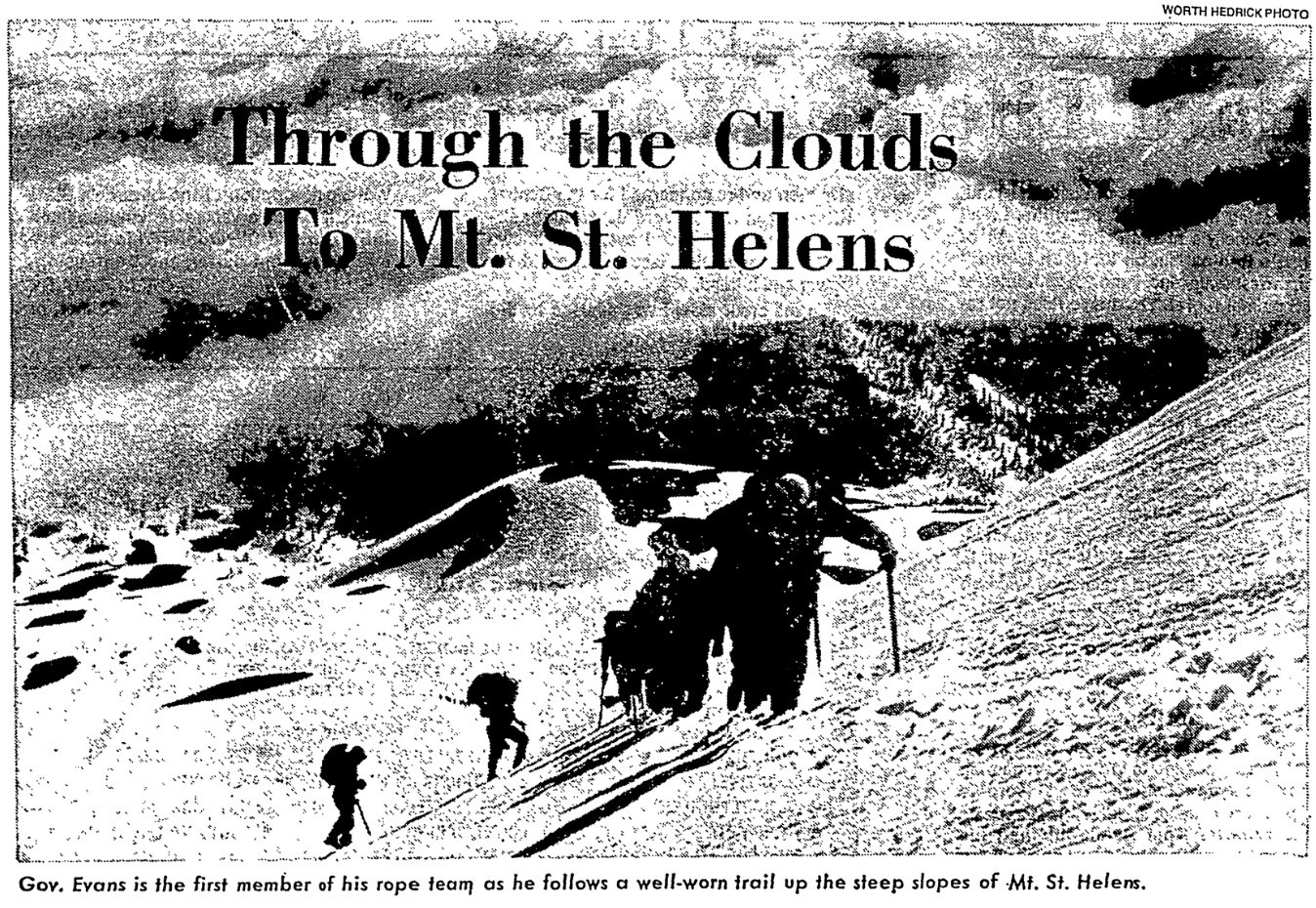 Text on photo: Through the Clouds to Mt. St. Helens.
Caption: Gov. Evans is the first member of his rope team as he follows a well-worn trail up the steep slopes of Mt. St. Helens.
Photo: Worth Hedrick/contributed to Seattle P-I.
August 4, 1974 edition of Seattle P-I Northwest section.