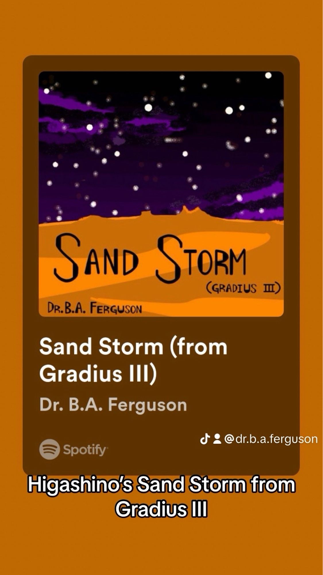 Spotify poster for sand storm from Gradius III by Dr. B.A. Ferguson