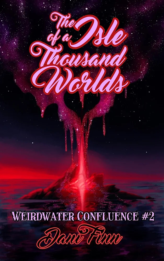 Book cover for The Isle of a Thousand Worlss by Dani Finn