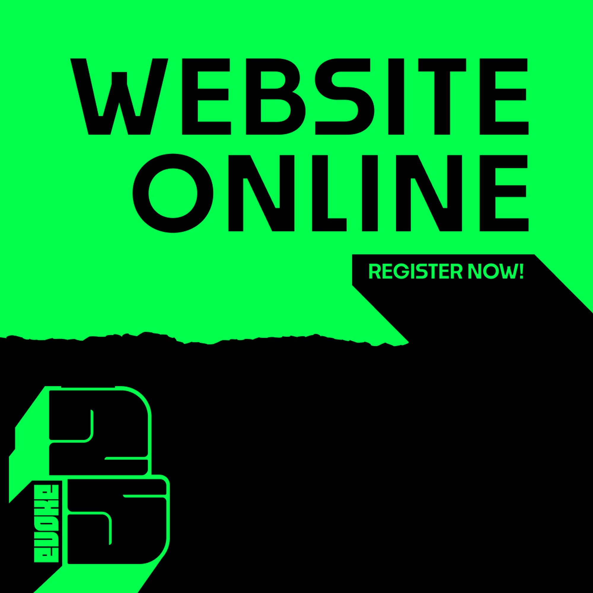 neon green and black graphic saying "Website Online" in bold letters with a "register now" subline.  a neon green evoke25 logo is in the left corner