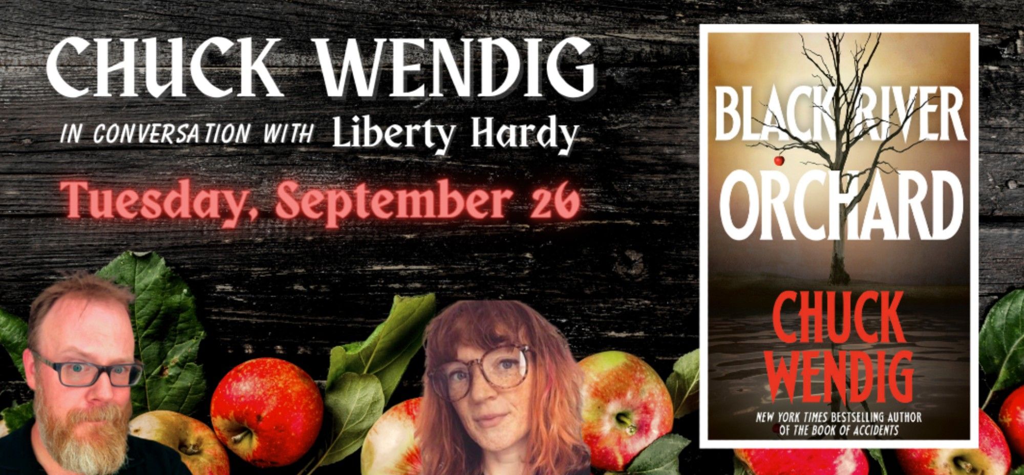 Chuck Wendig discusses his new novel, BLACK RIVER ORCHARD with Liberty Hardy, Tuesday, September 26, 2023 - 7:00pm to 8:30pm