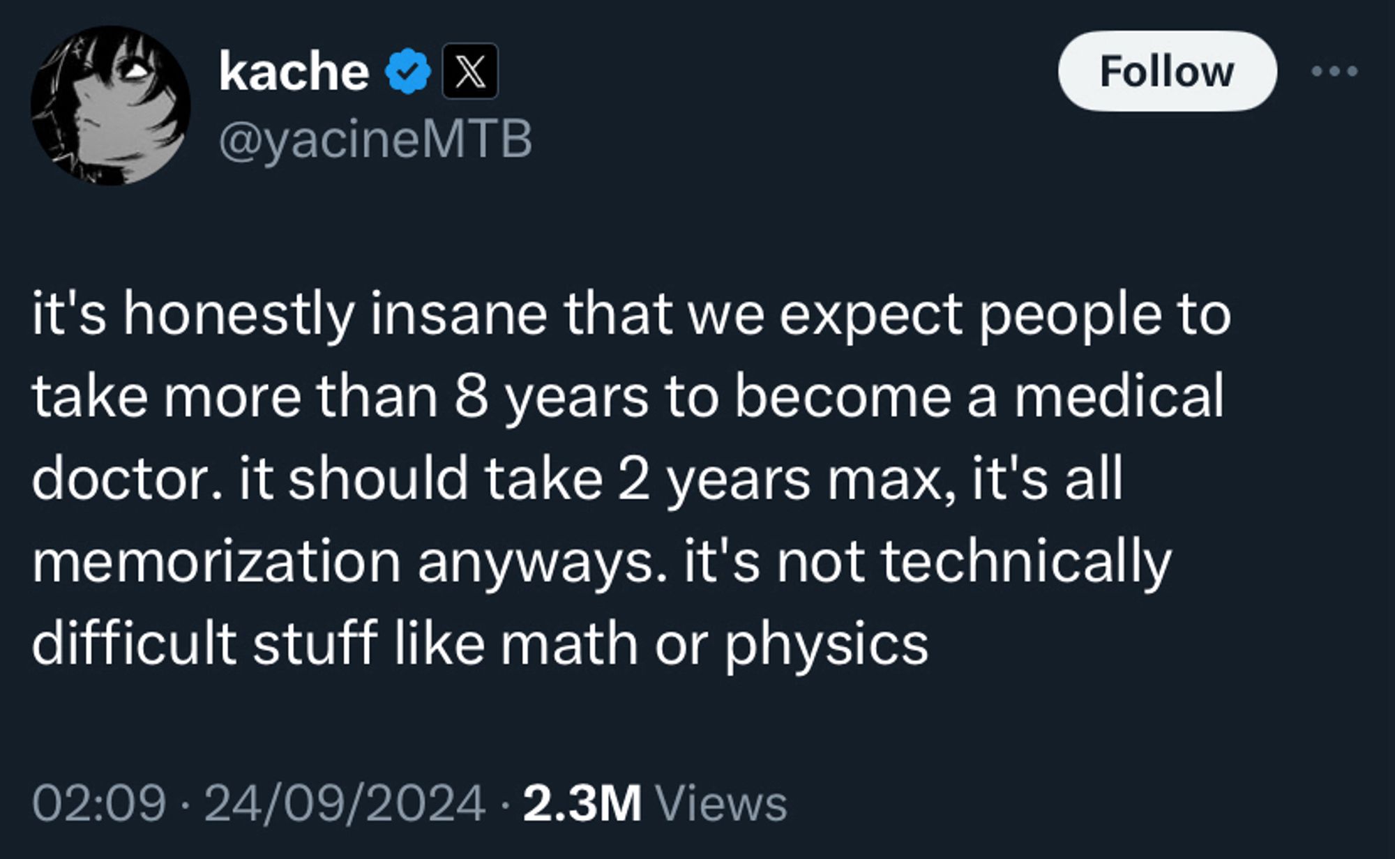 Screenshot of a tweet saying that training to be a doctor should take no longer than two years because ‘it’s all memorisation not technically difficult stuff like maths or physics’