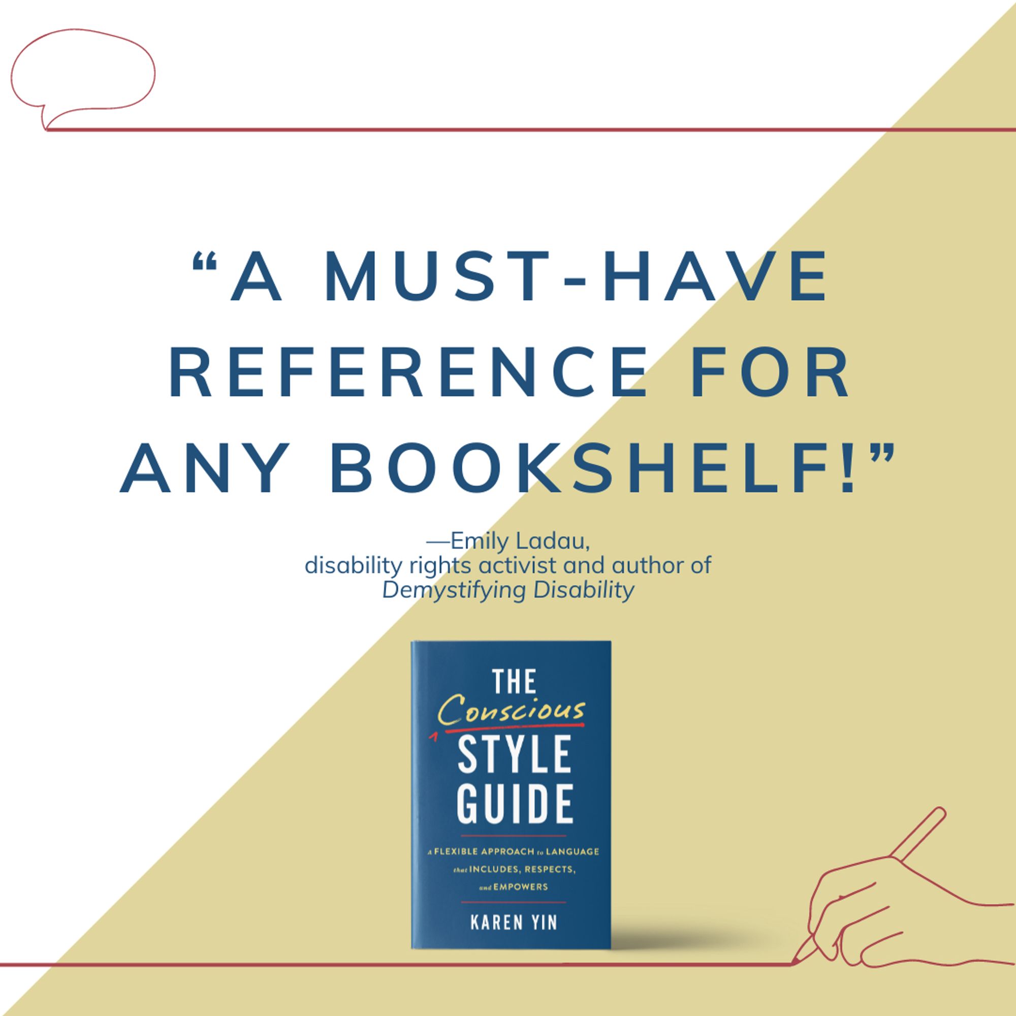 A graphic featuring the navy-blue cover of The Conscious Style Guide and a blurb from Emily Ladau, disability rights activist and author of Demystifying Disability: "A must-have reference for any bookshelf!"