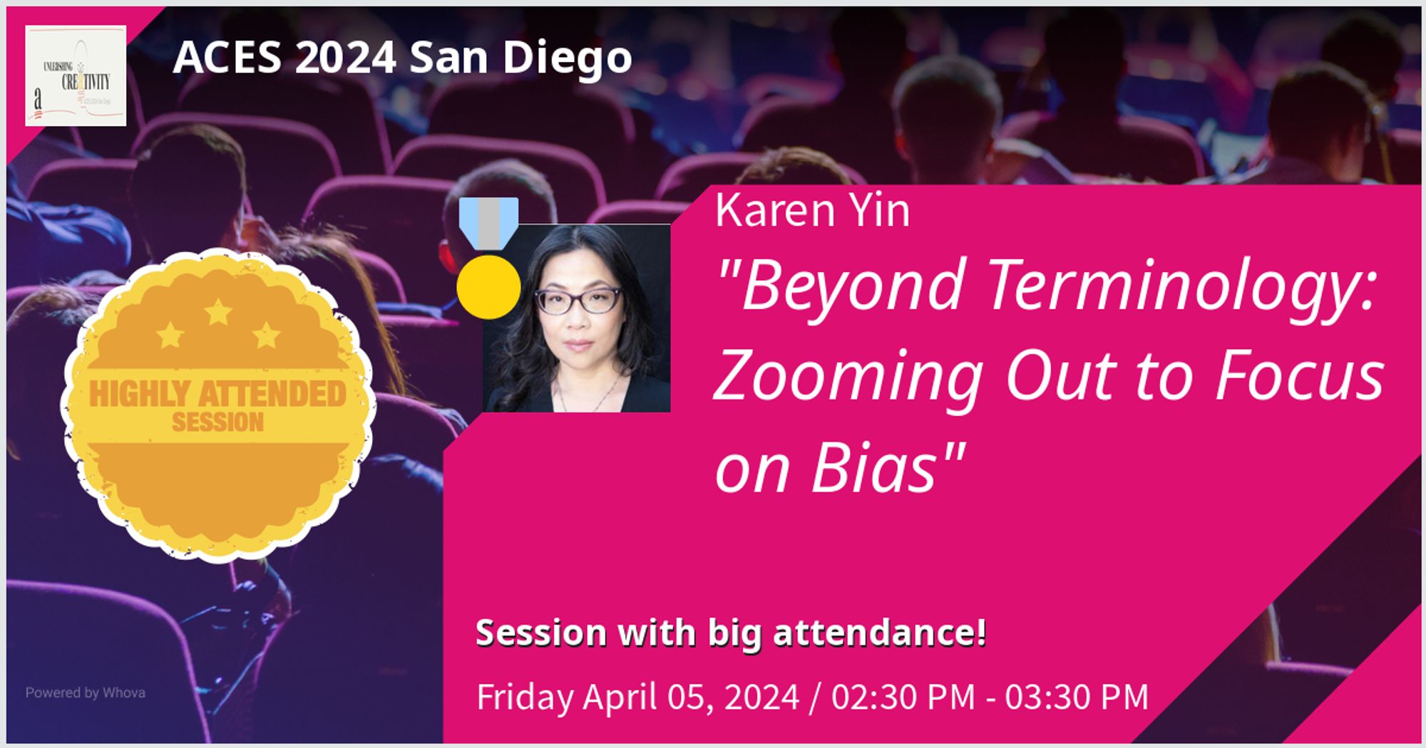 Graphic featuring the title of my talk at ACES2024: "Beyond Terminology: Zooming Out to Focus on Bias." A golden burst reads, "Highly Attended Session." A tiny headshot of me floats between the two.