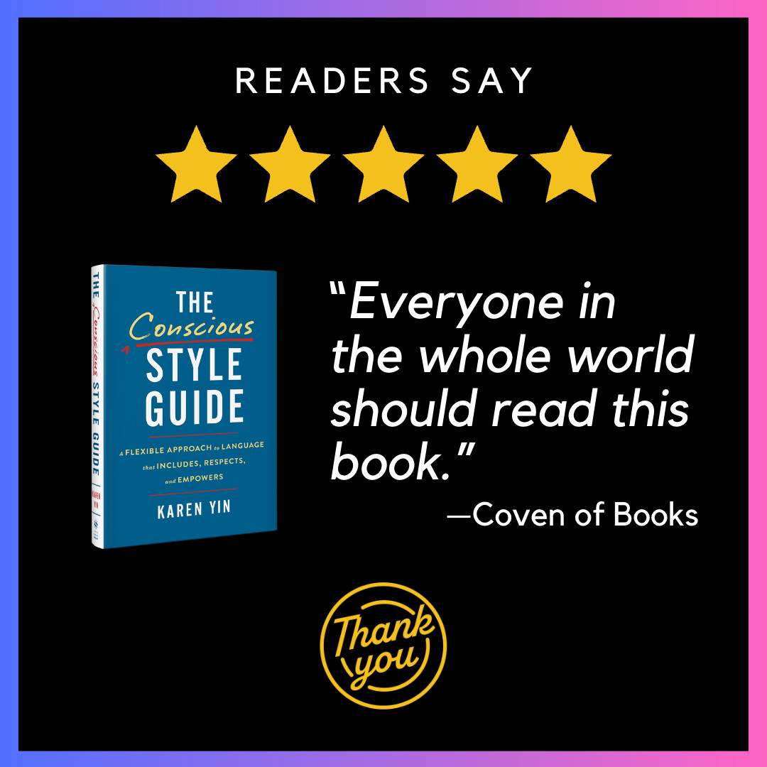 On a black square with a gradient border are the words "Readers say" above five yellow stars. Beneath is the navy-blue cover of The Conscious Style Guide accompanied by a quote from a reader: "Everyone in the whole world should read this book."—Coven of Books